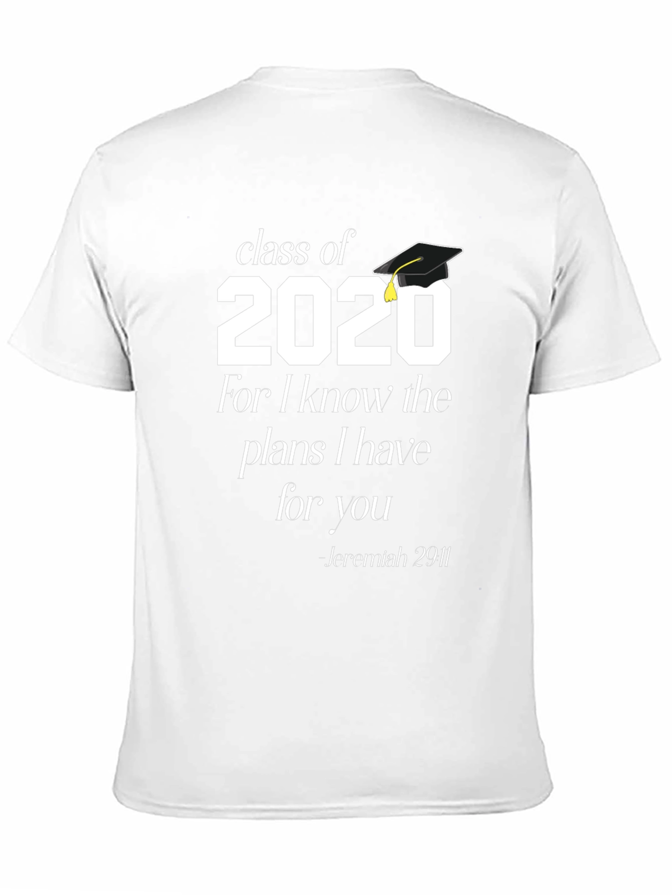 Class of 2020 Graduation T-Shirt Jeremiah 29:11 - 11