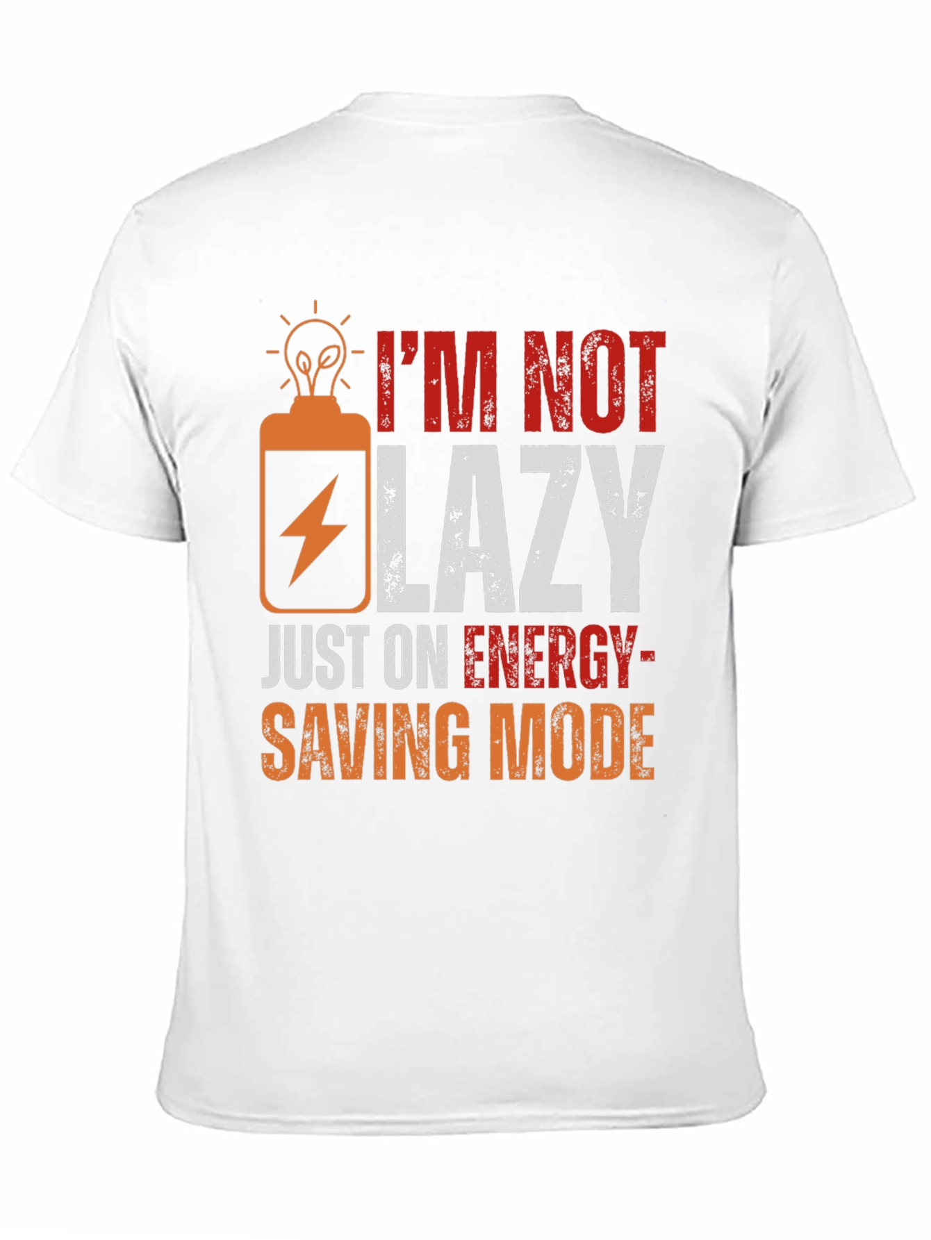 Funny Energy Saving Mode T-Shirt - 11