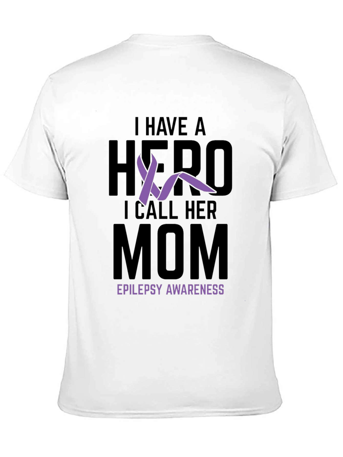 Epilepsy Awareness Hero Mom T-Shirt - 11