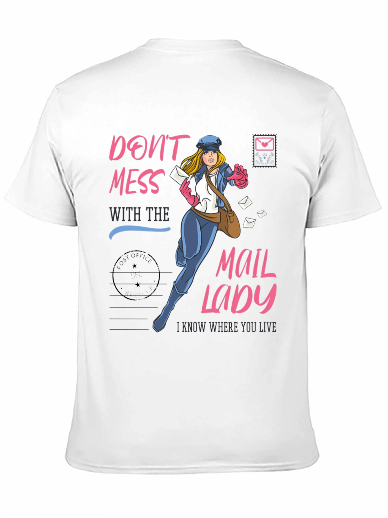 Black Don't Mess with the Mail Lady T-Shirt view 11