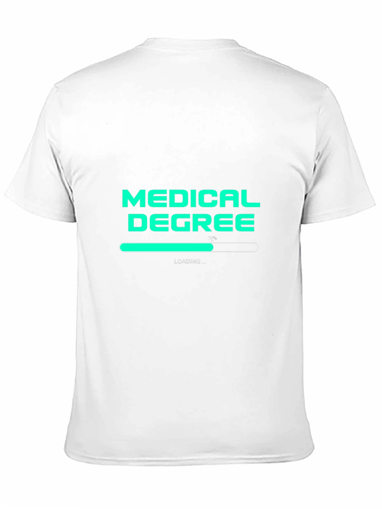 Black Medical Degree Loading T-Shirt - Student Doctor Gift view 11