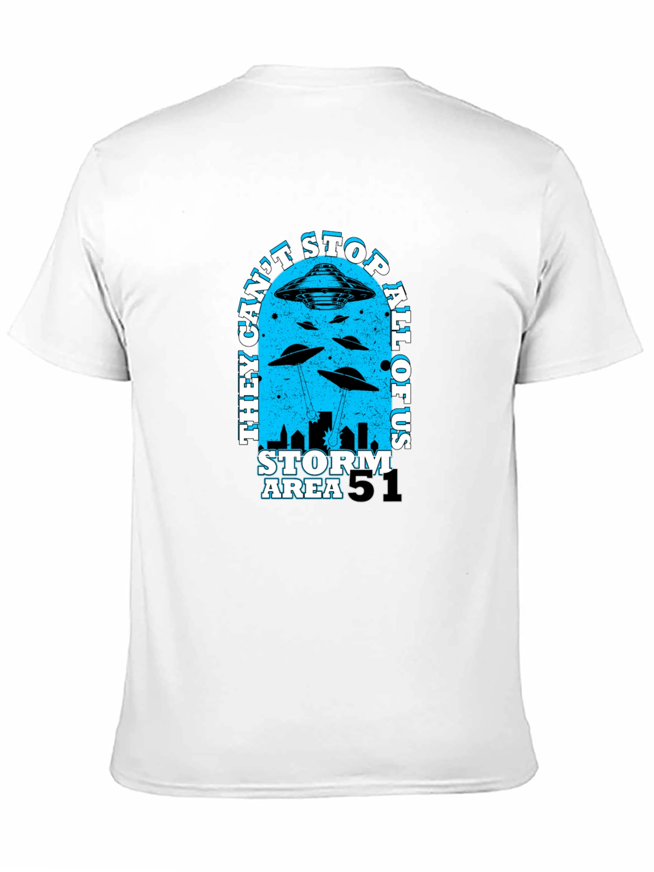 Black Area 51 Storm T-Shirt - They Can't Stop All Of Us view 11
