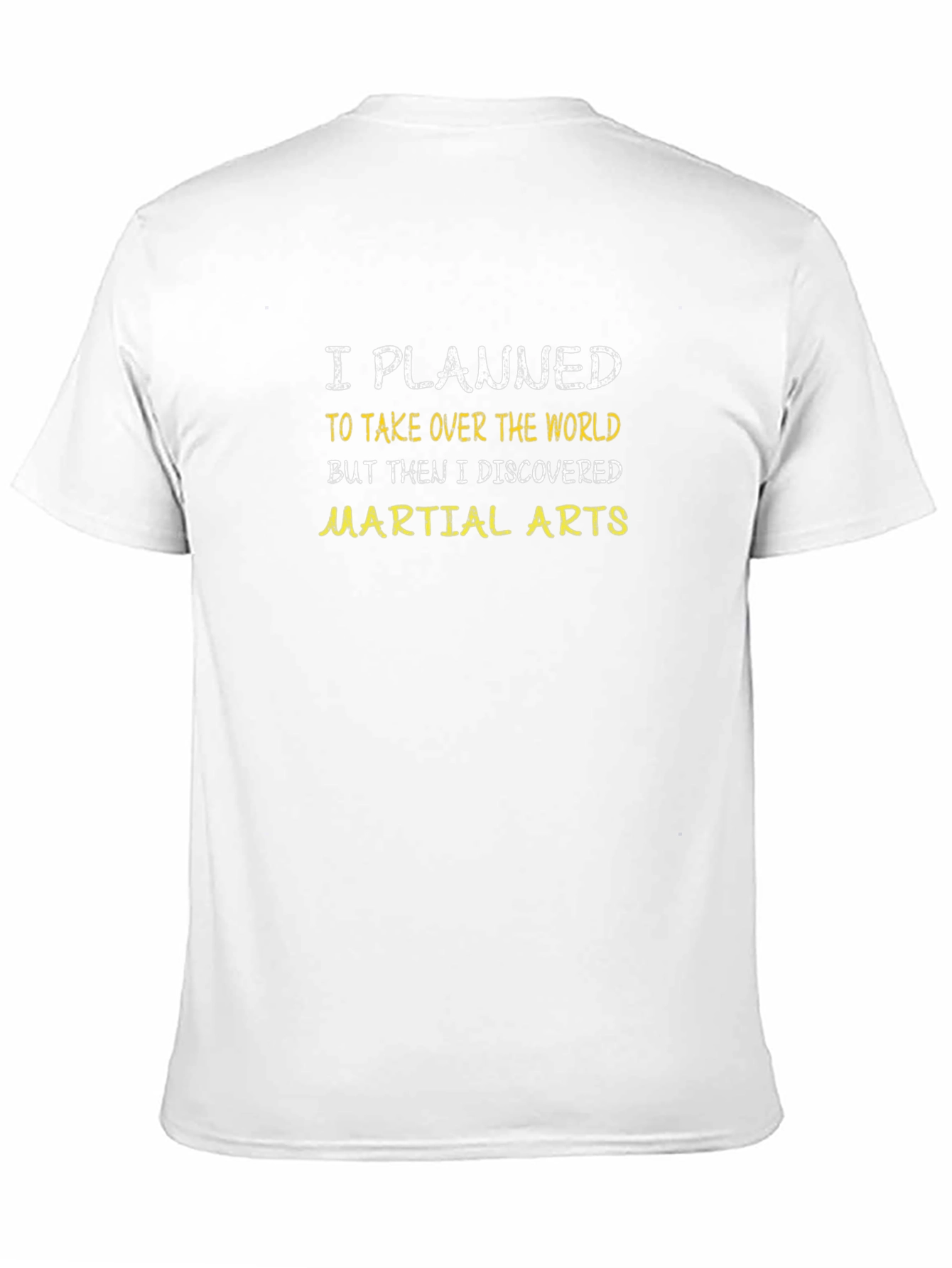 Black Funny Martial Arts T-Shirt - I Planned To Take Over The World view 11