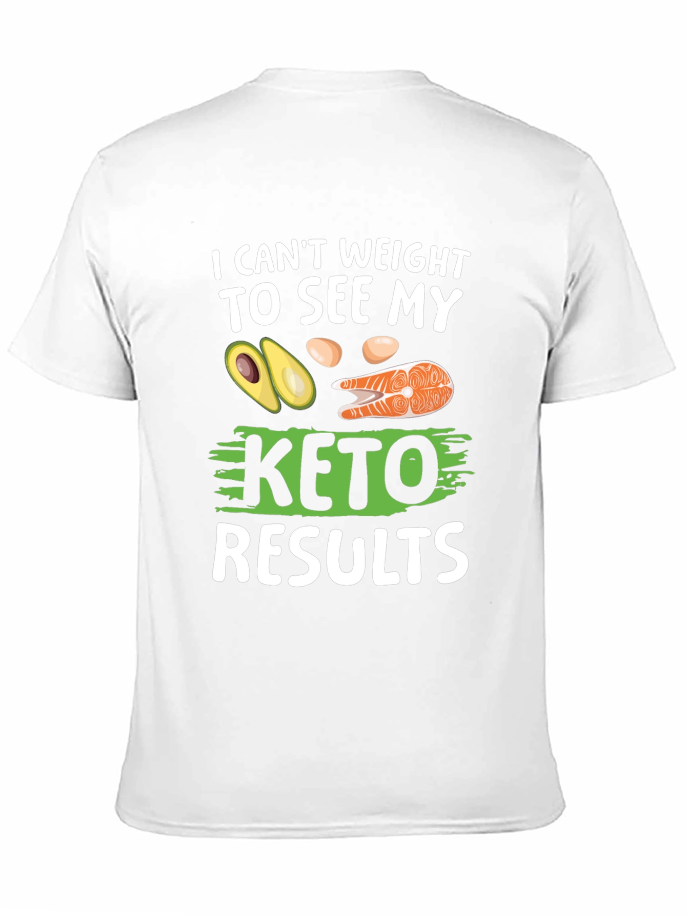 Black Keto Results T-Shirt - Funny Diet Tee view 11