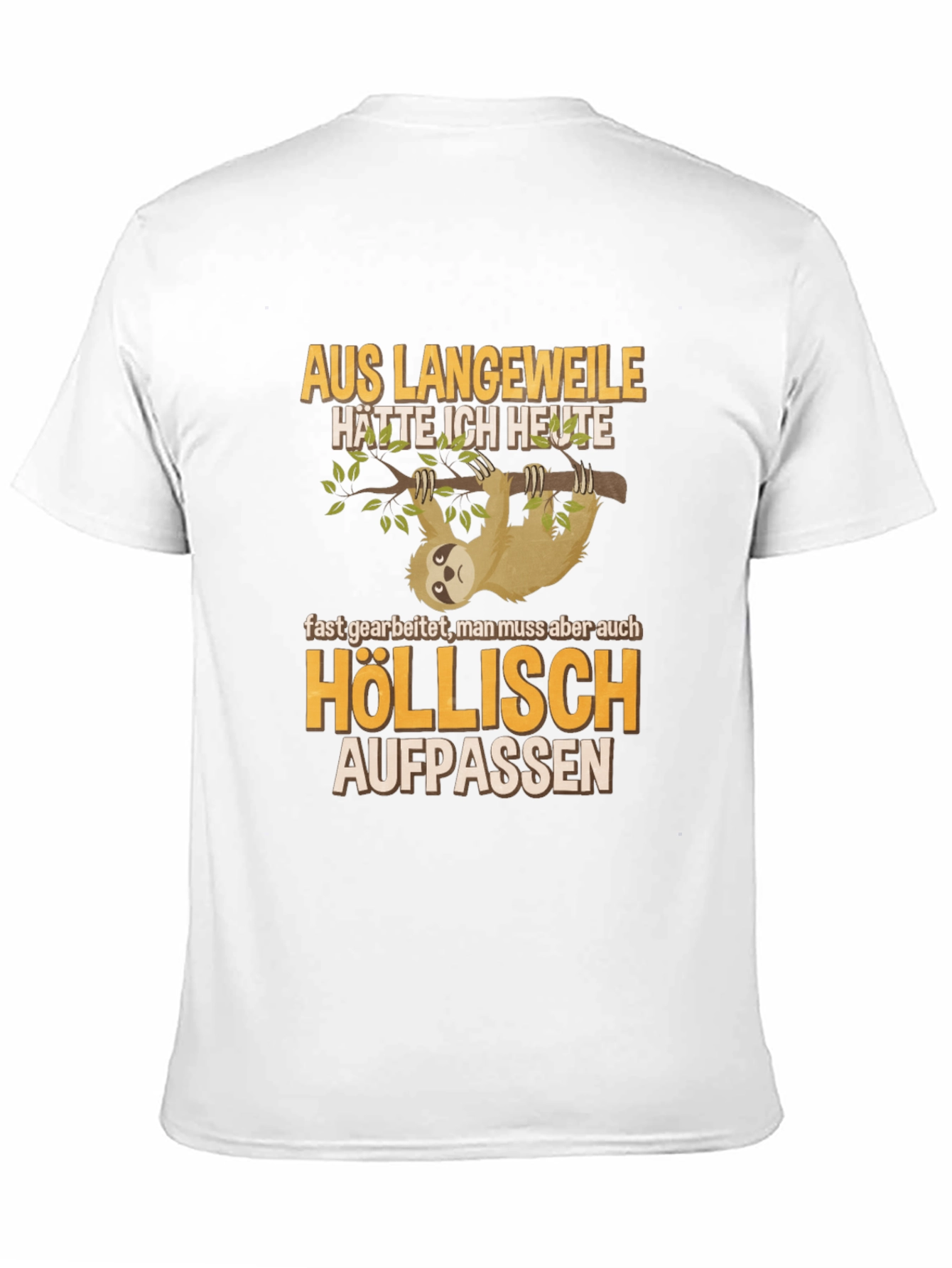 Black Sloth Humor Graphic T-Shirt - 'Höllisch Aufpassen' view 11