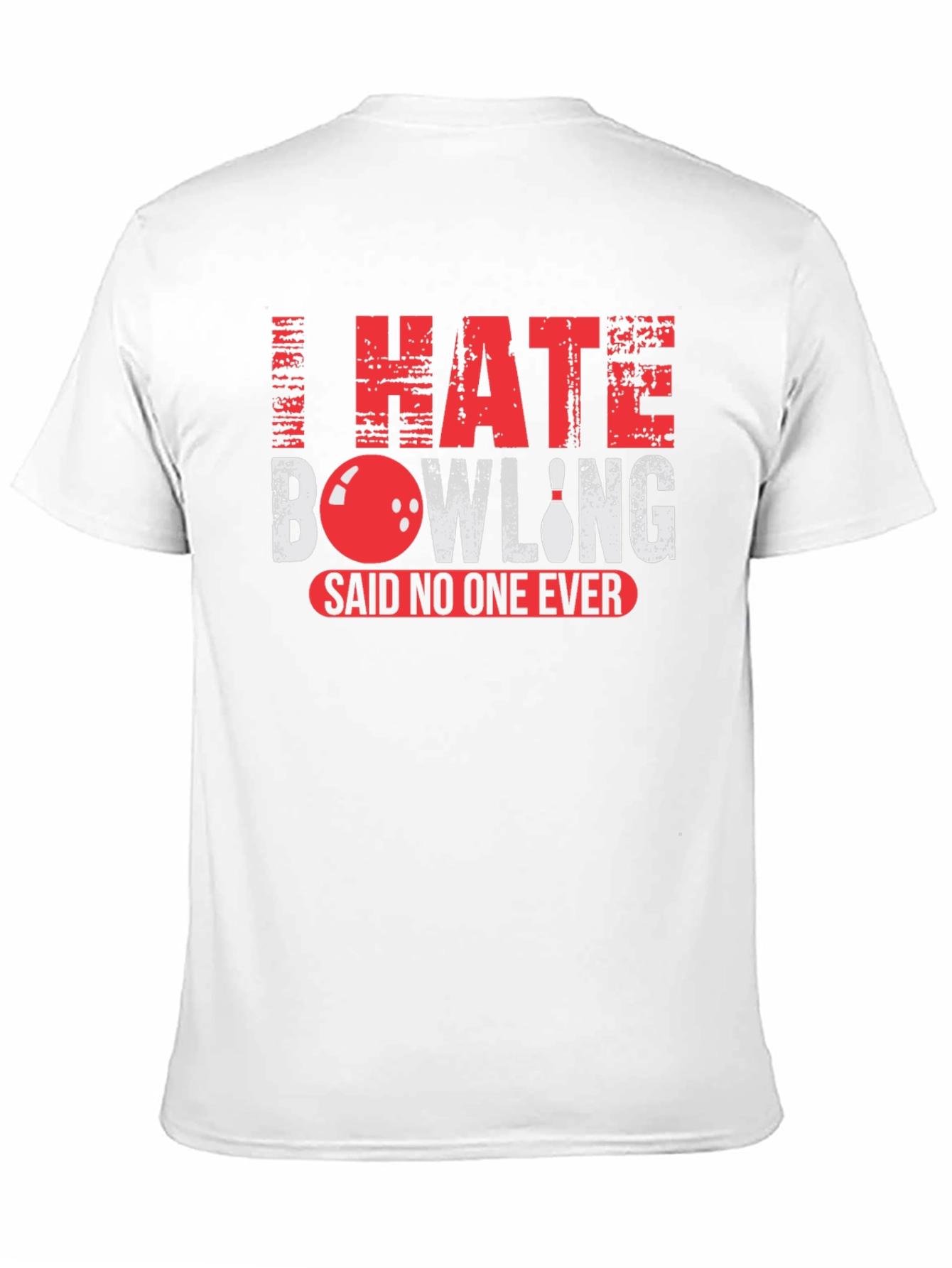 Black I Hate Bowling Said No One Ever T-Shirt view 11