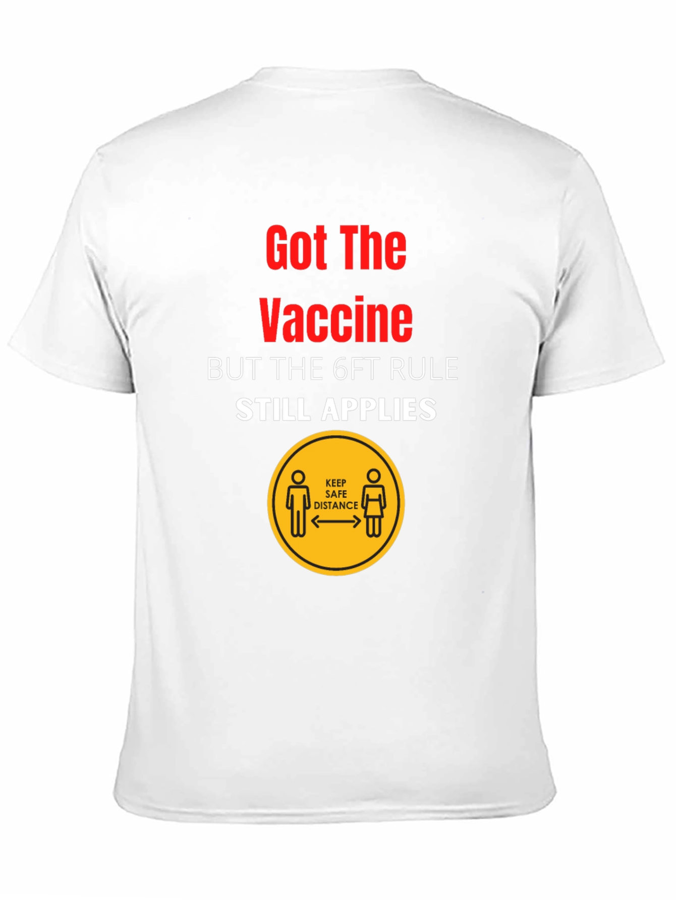 Black Vaccinated 6ft Rule T-Shirt view 11
