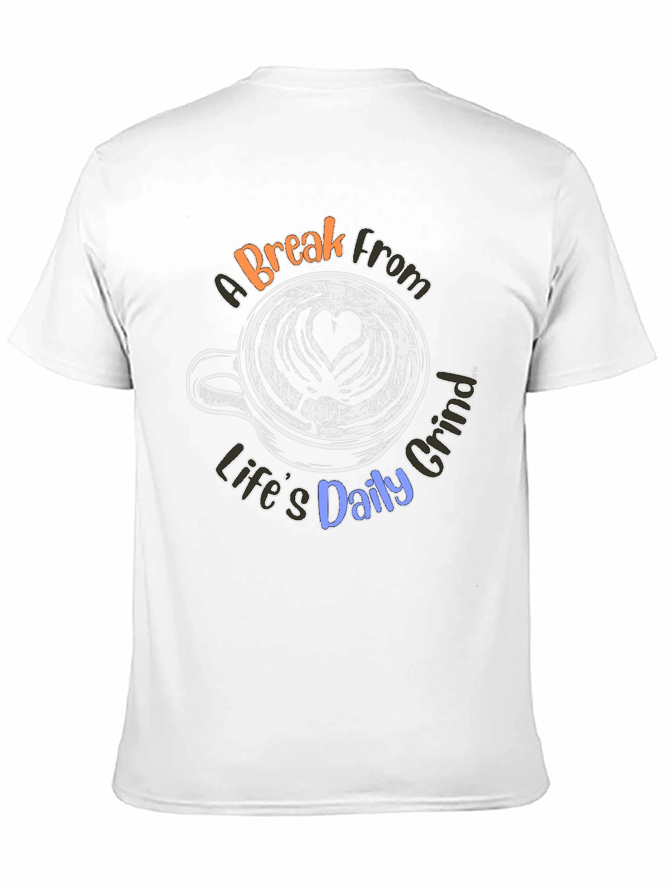 Coffee Break T-Shirt - Daily Grind Relax - 11