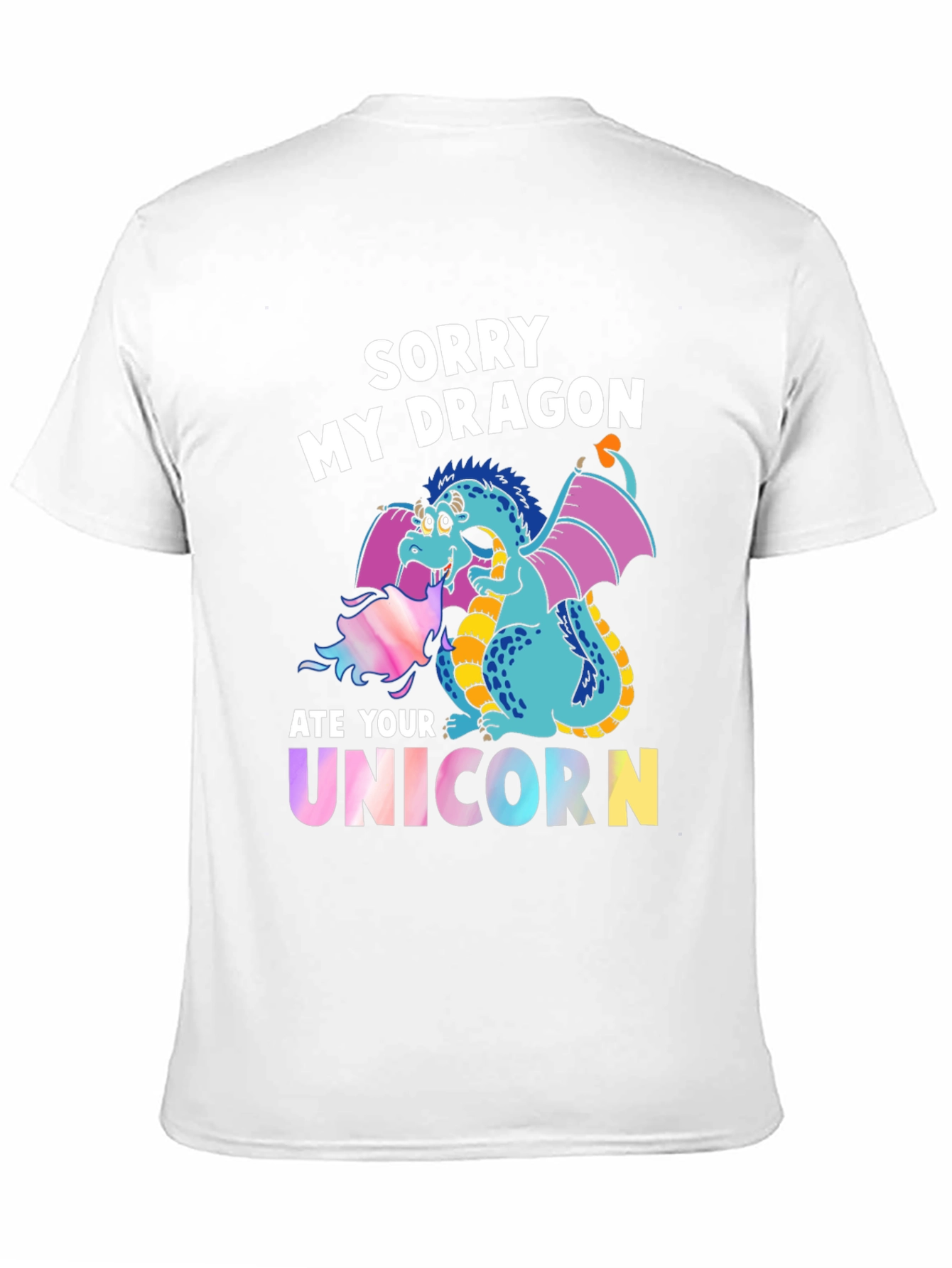 Black Sorry My Dragon Ate Your Unicorn T-Shirt view 11