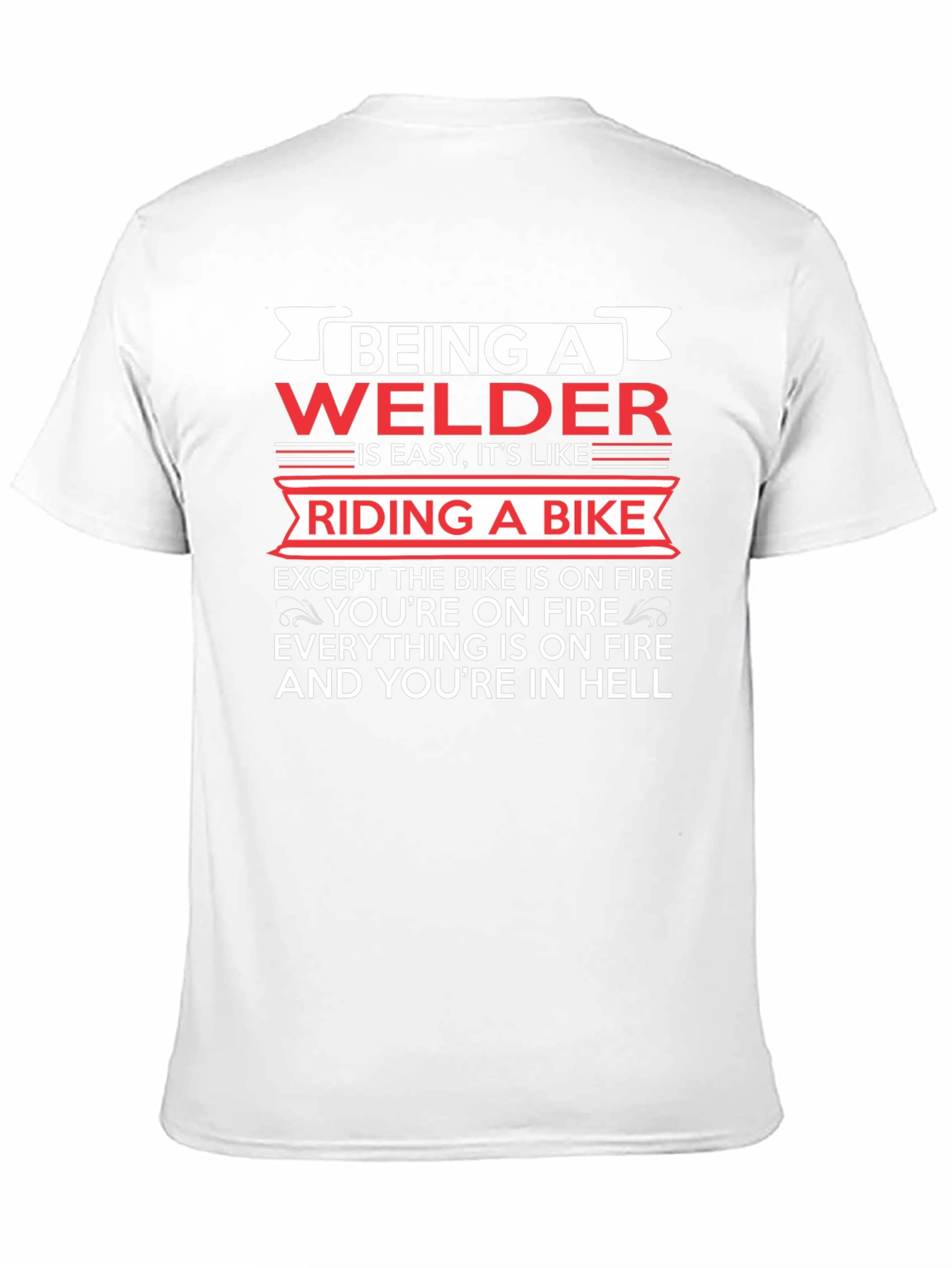 Black Being a Welder T-Shirt - Riding a Bike in Hell! view 11