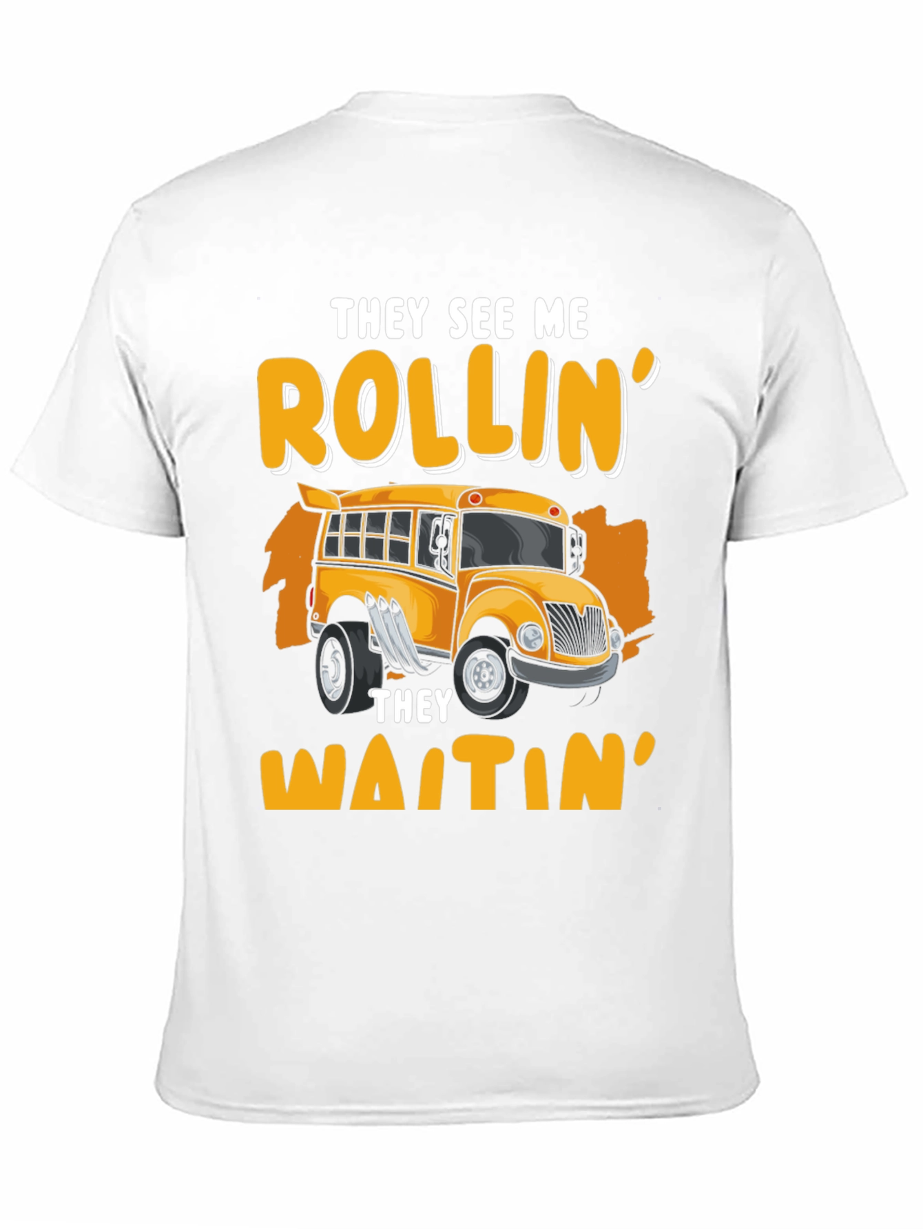 Black Rollin' School Bus T-Shirt - They See Me Waitin' view 11