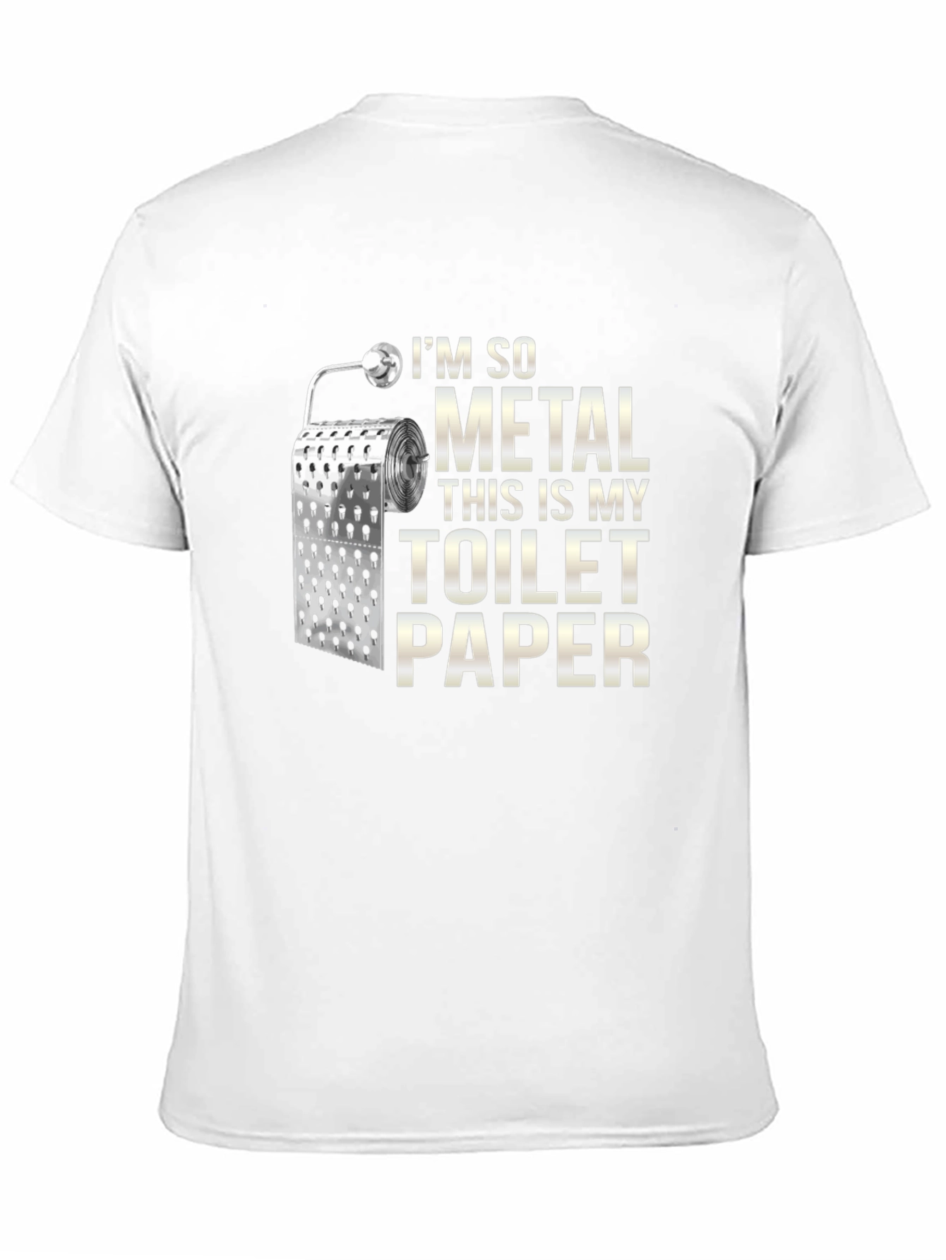 Black I'm So Metal Toilet Paper T-Shirt - Funny Novelty Tee view 11