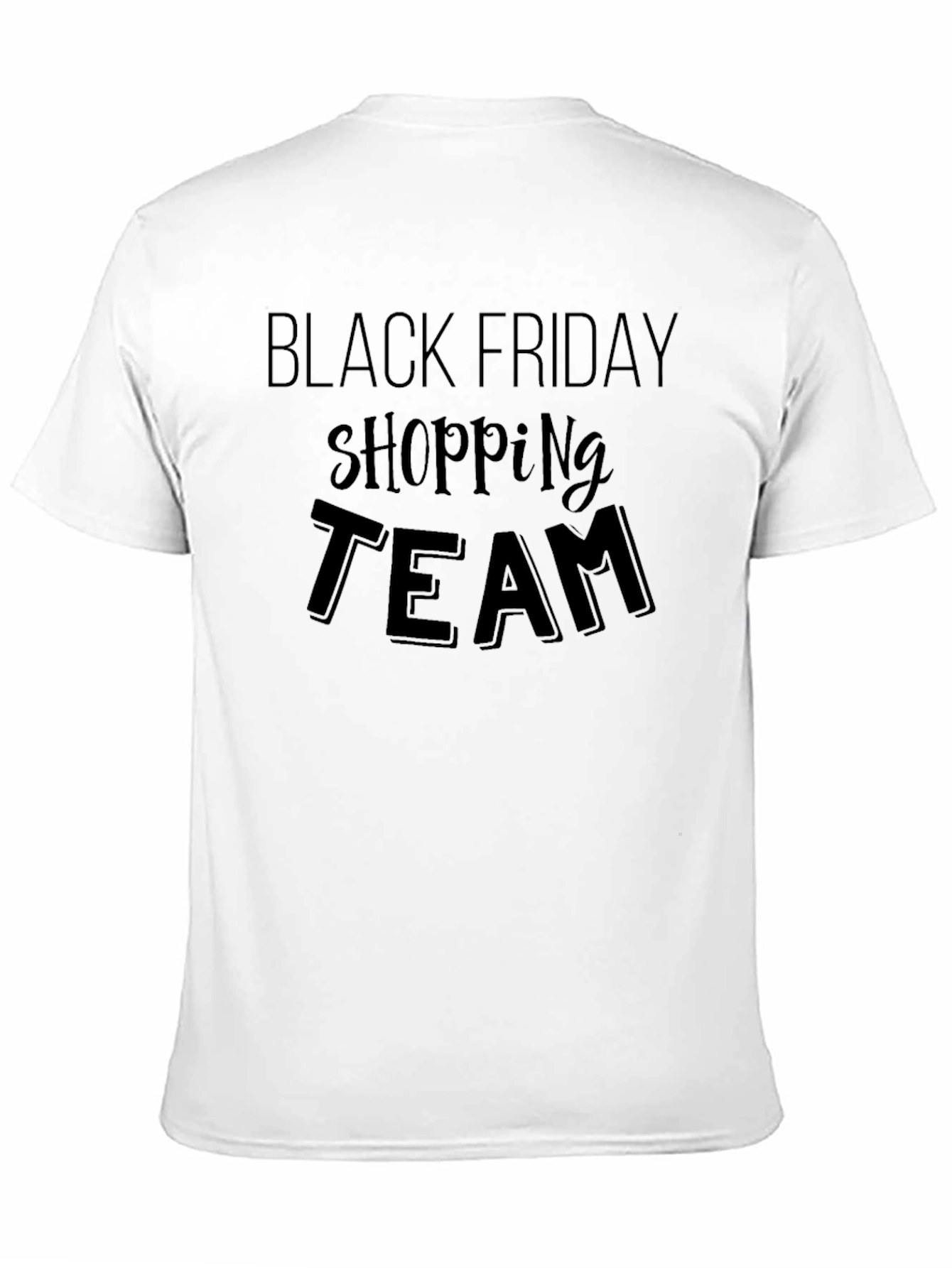 Black Black Friday Shopping Team T-Shirt view 11