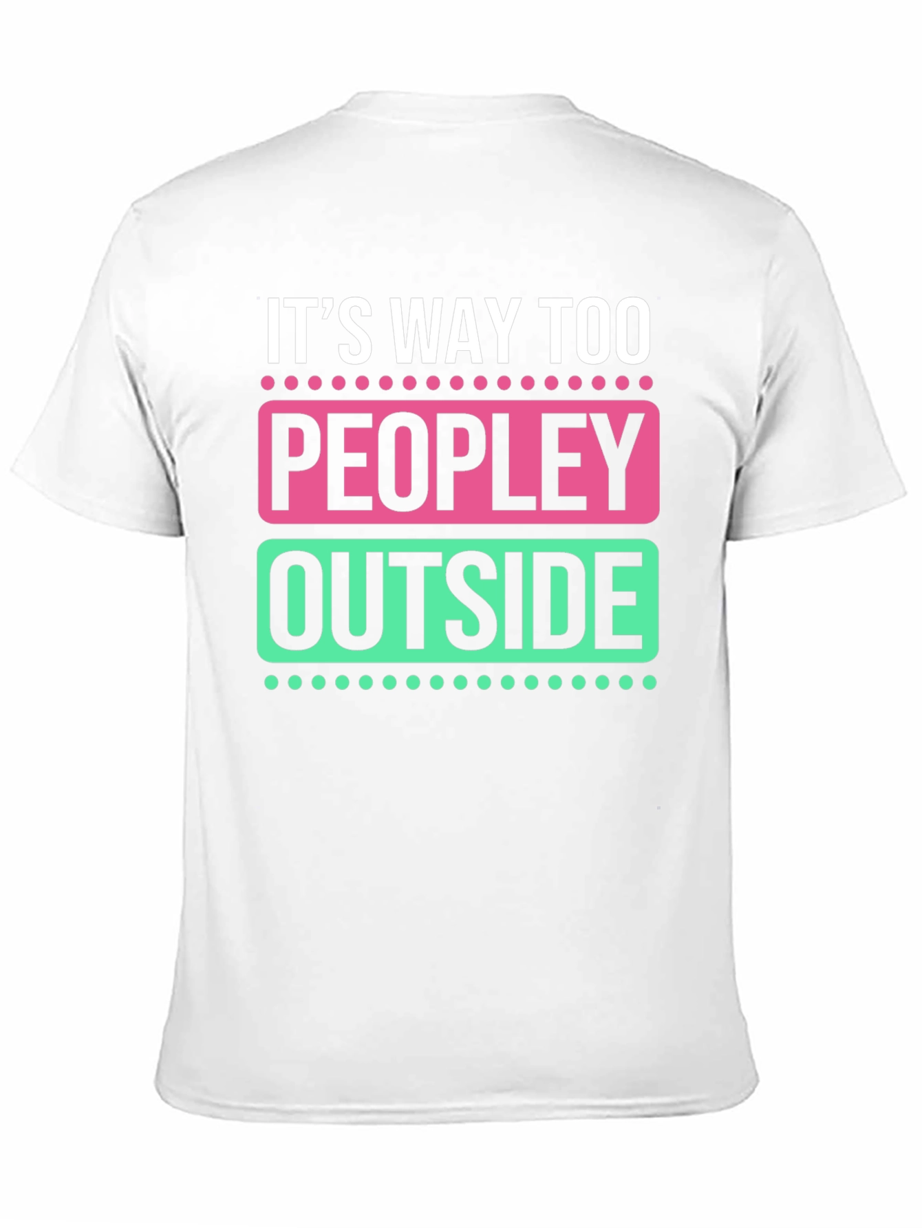 Black It's Way Too Peopley Outside Graphic Tee view 11