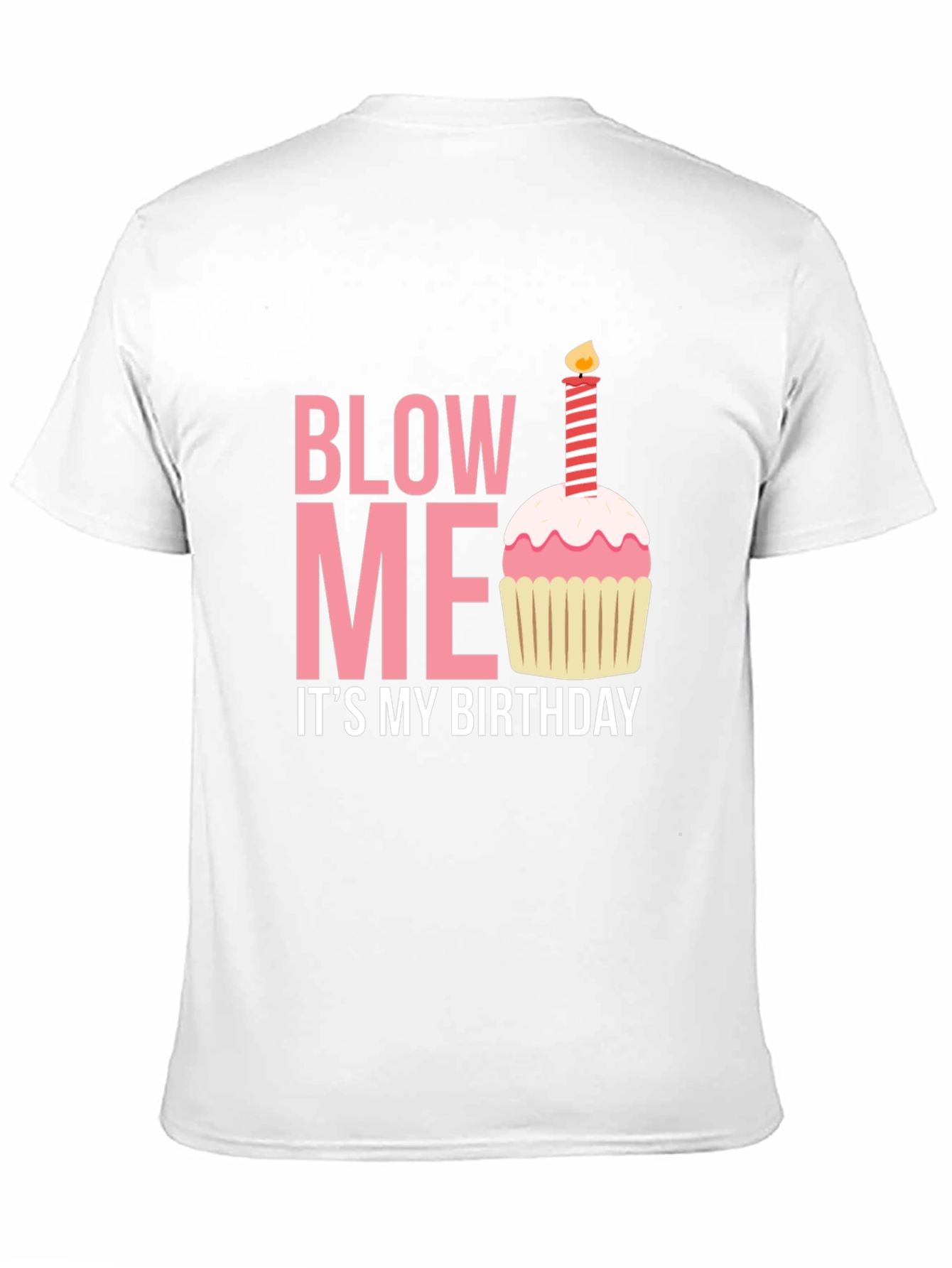 Black Blow Me It's My Birthday T-Shirt view 11