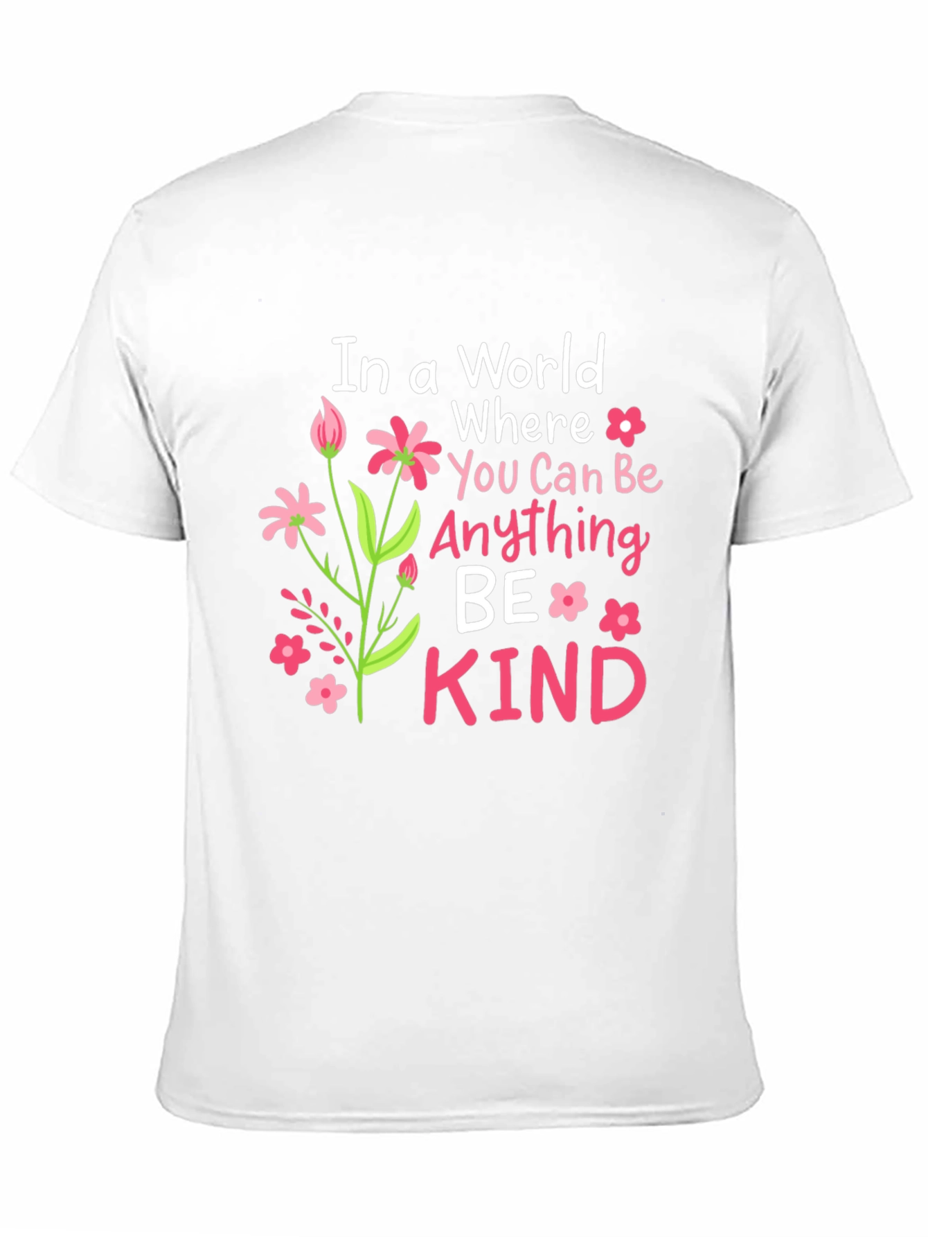 Black Be Kind T-Shirt - Floral Design, Inspirational Message view 11