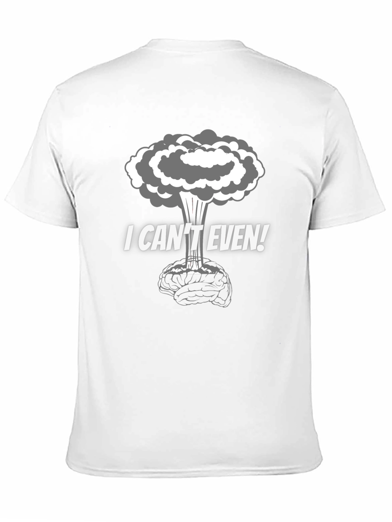 Black I Can't Even! Brain Explosion Graphic T-Shirt view 11