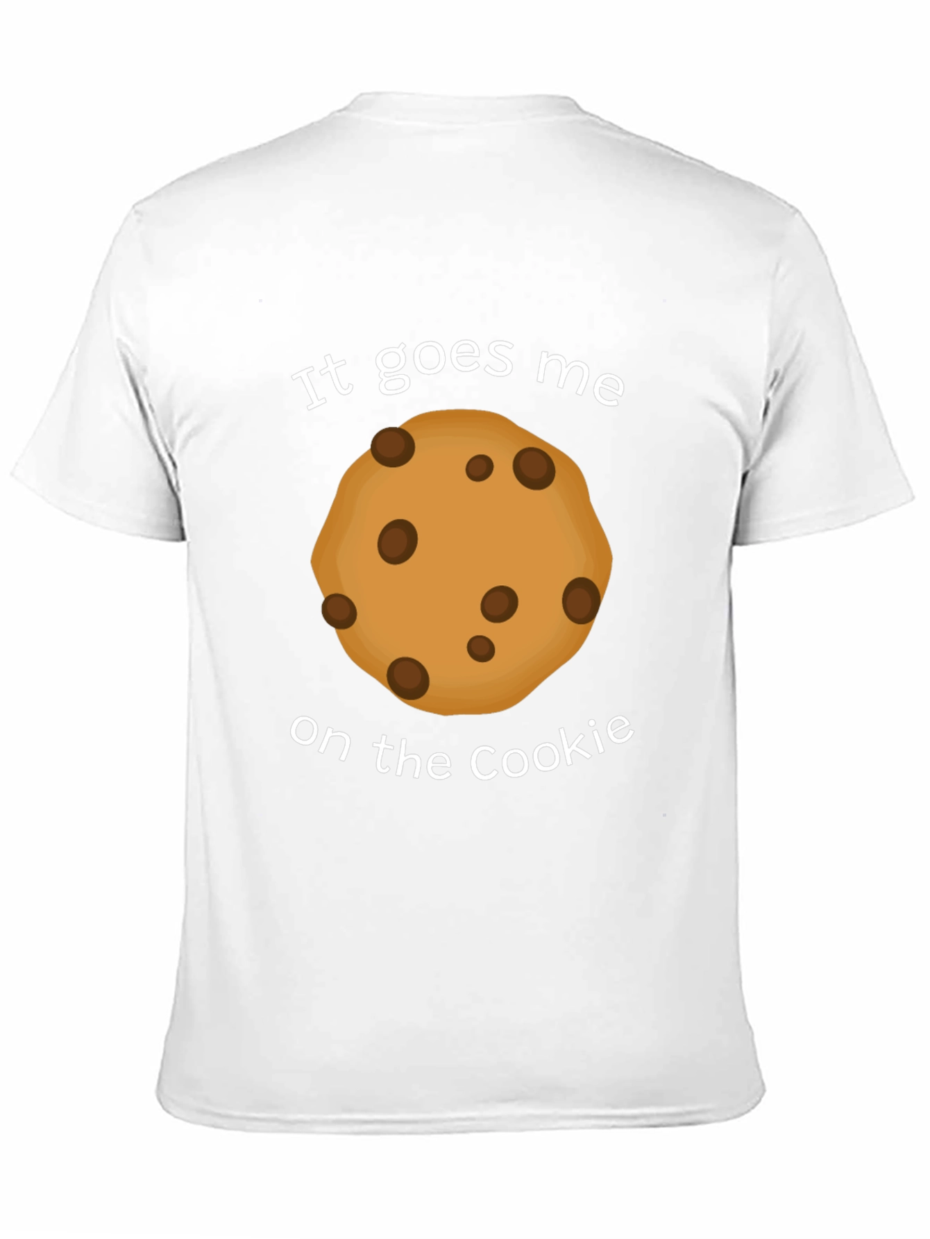 Black It Goes Me on the Cookie Funny T-Shirt view 11