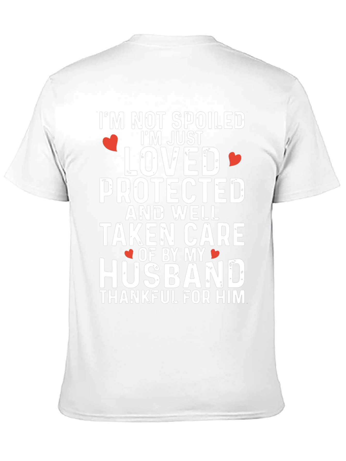 Loved & Protected Husband T-Shirt - 11