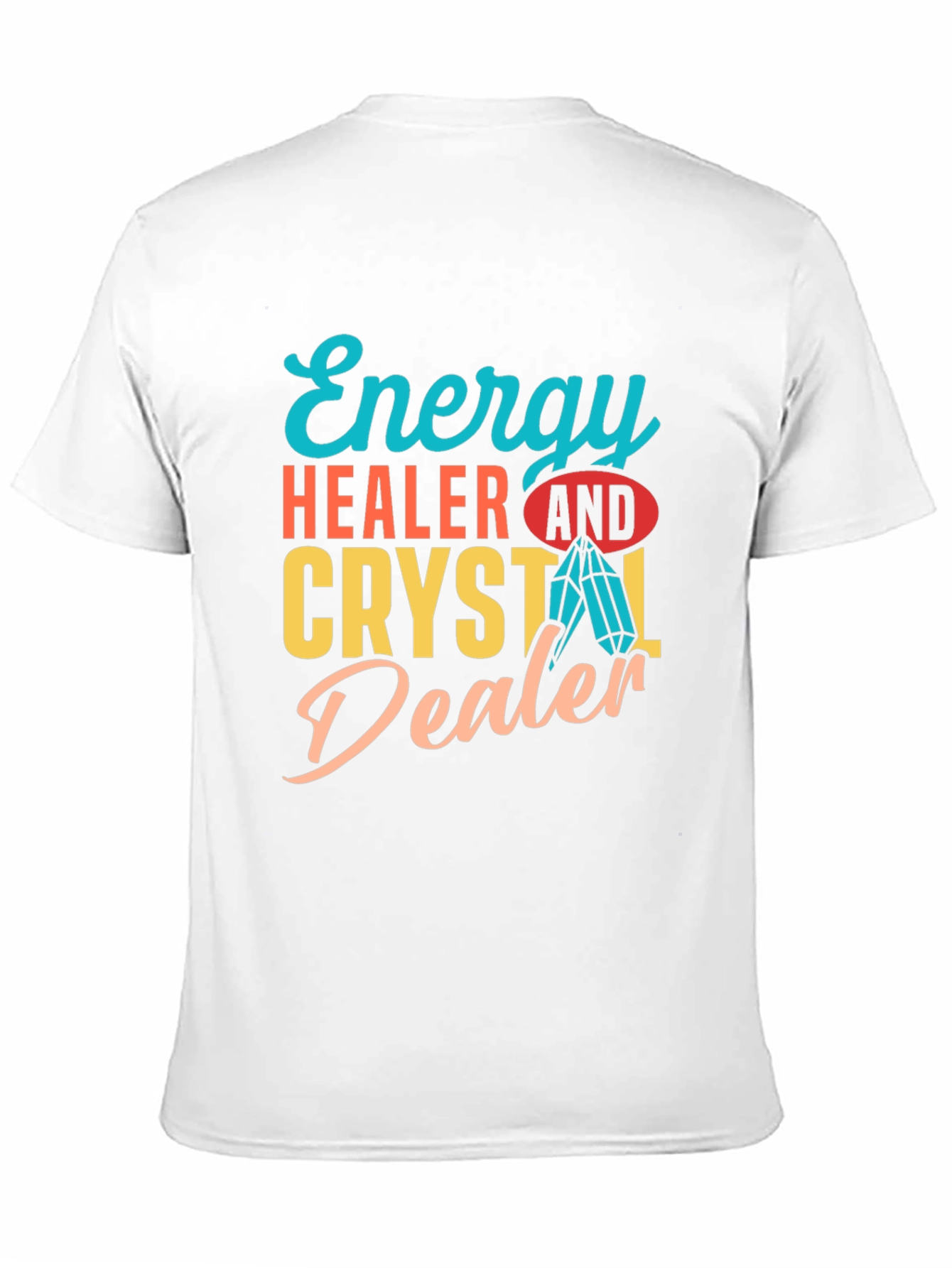 Black Energy Healer & Crystal Dealer Graphic T-Shirt view 11