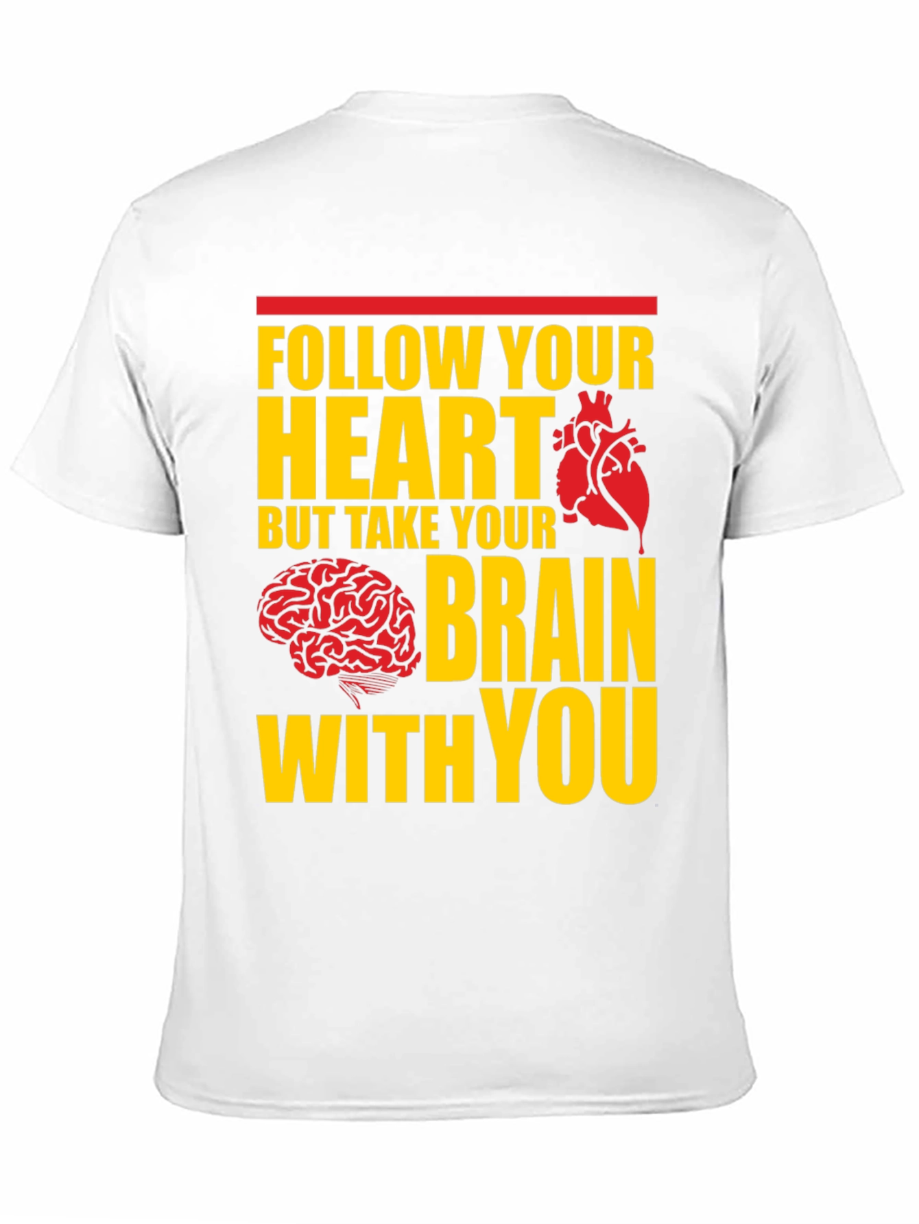 Black Follow Your Heart, Take Your Brain T-Shirt view 11