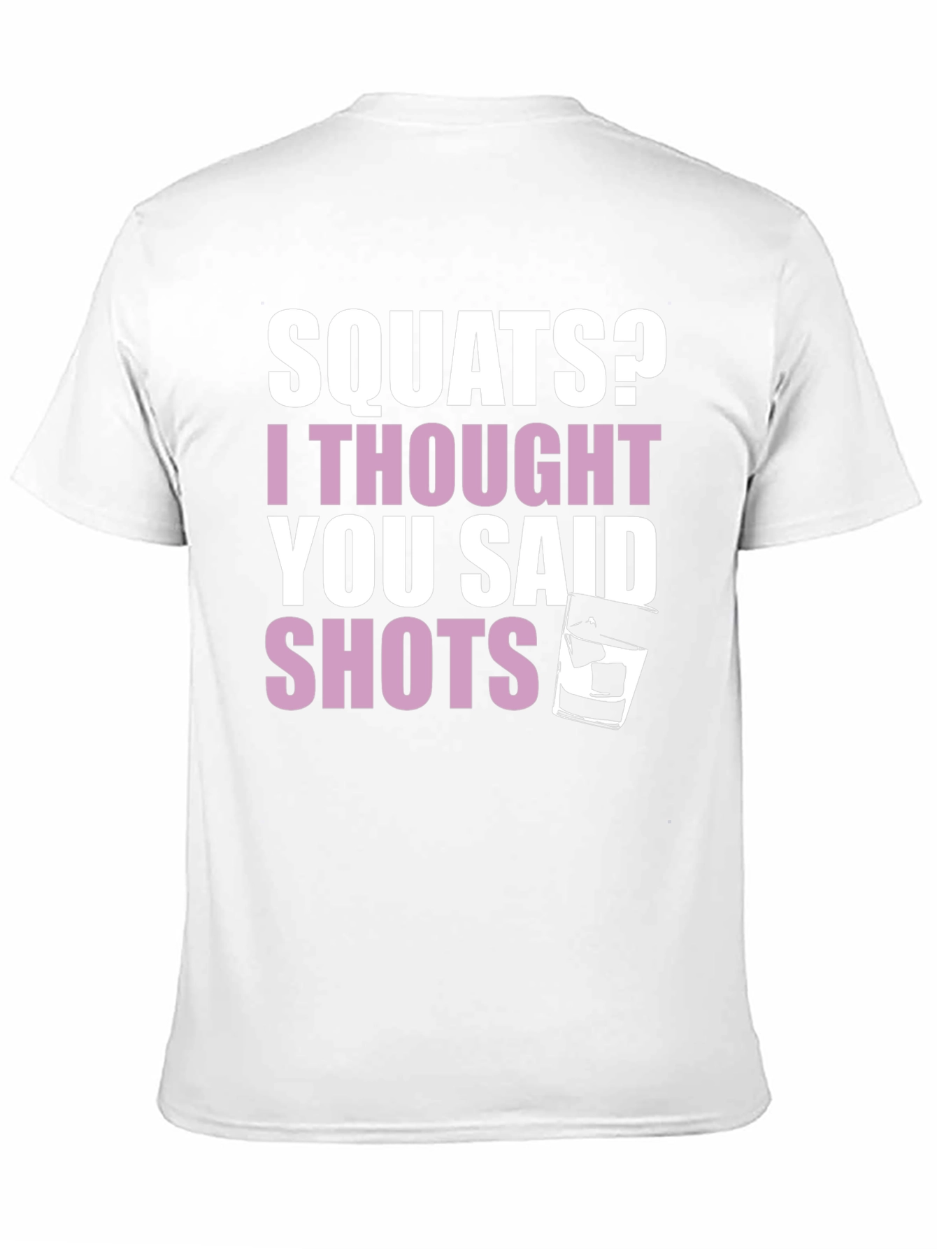 Black Squats or Shots Graphic Tee - Funny Workout Shirt view 11