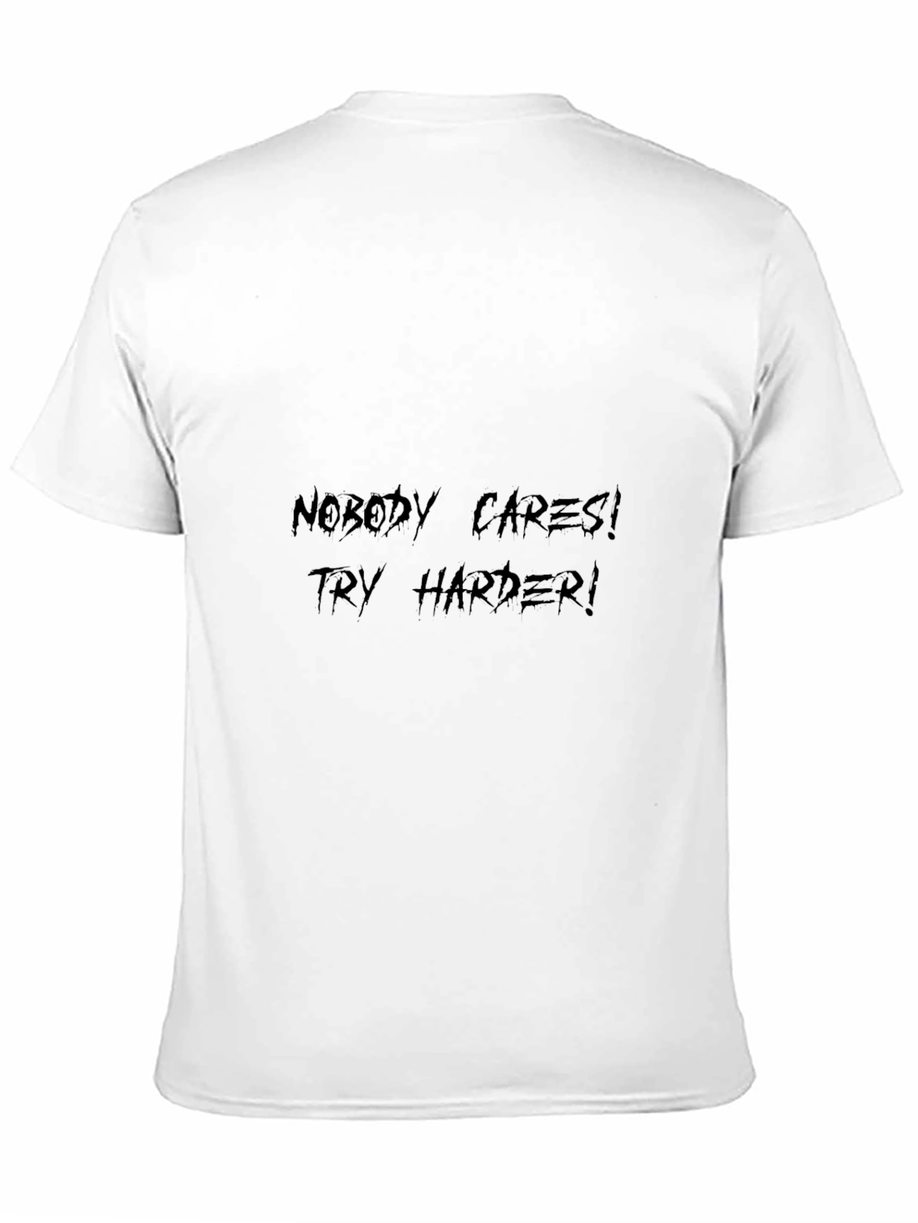 Black Edgy Graphic Tee - Nobody Cares Try Harder view 11