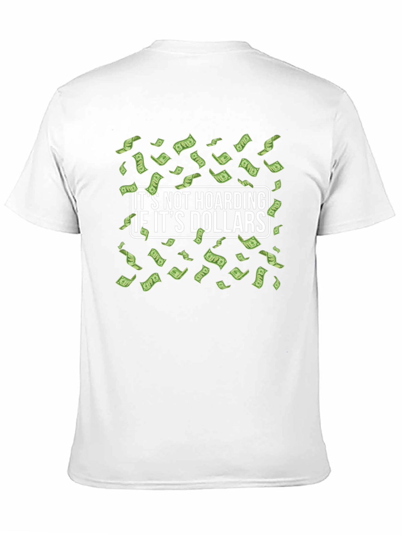 Black It's Not Hoarding if It's Dollars T-Shirt view 11