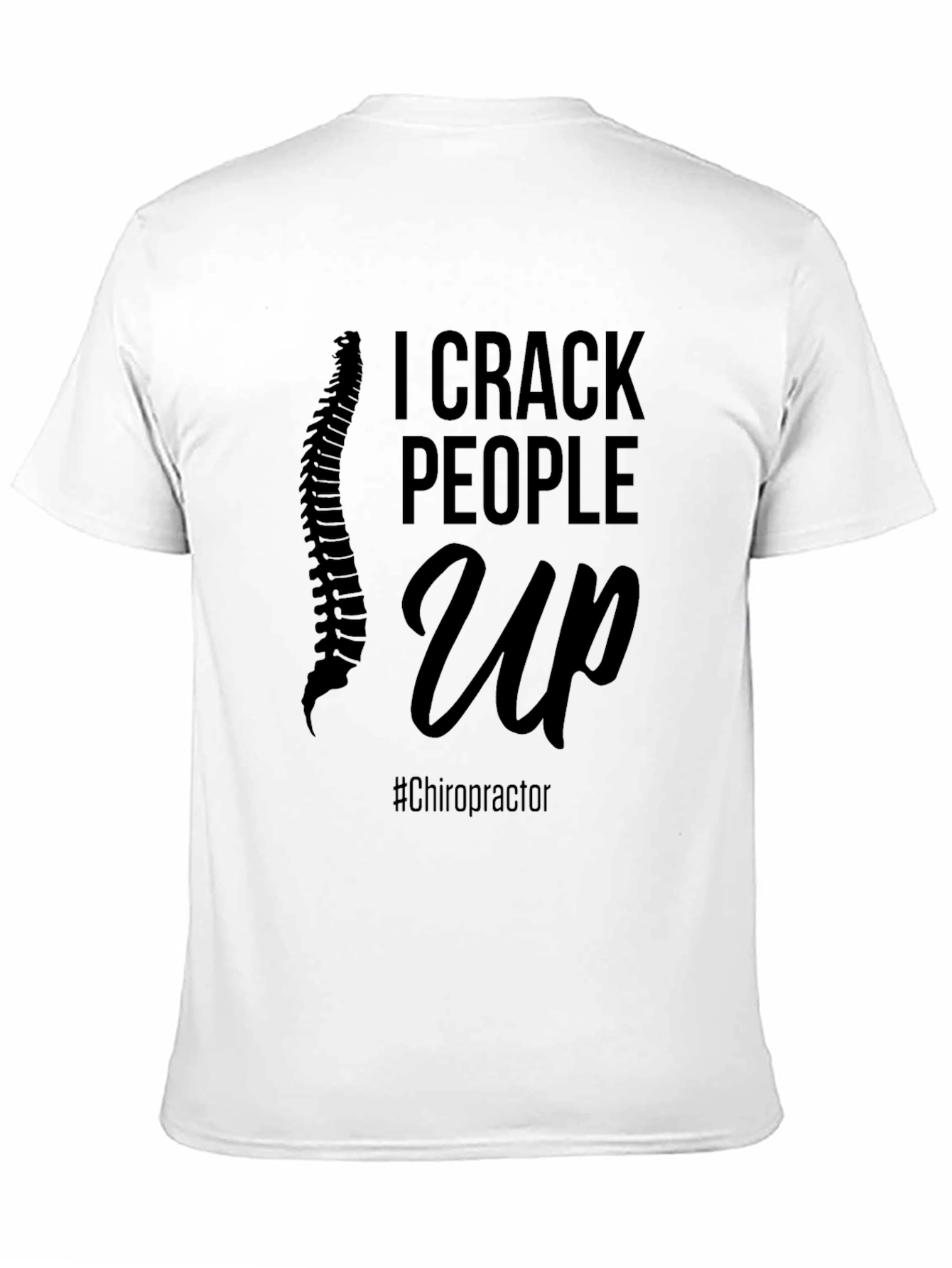 Black Chiropractor Humor Tee - I Crack People Up Shirt view 11