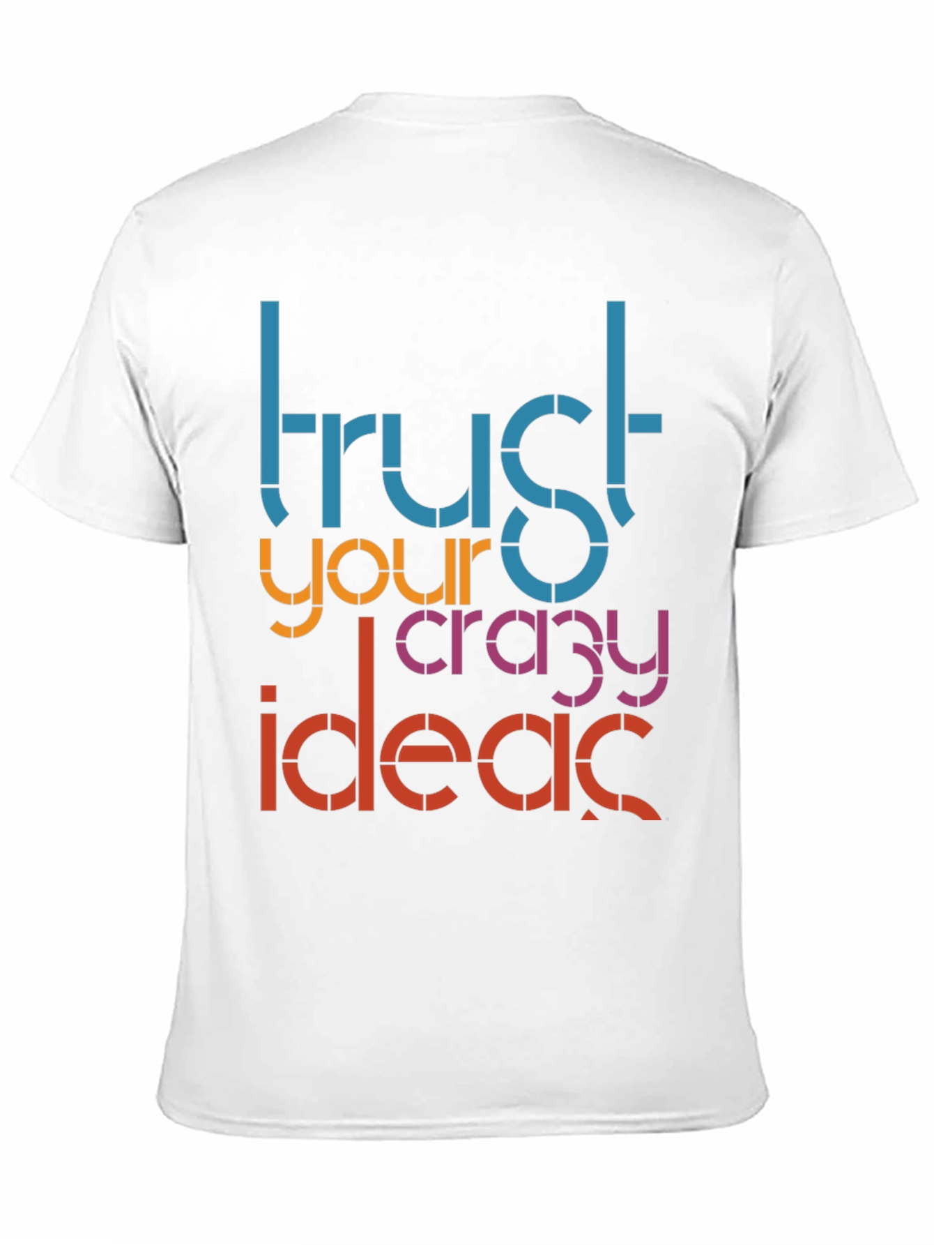 Black Trust Your Crazy Ideas Graphic Tee view 11