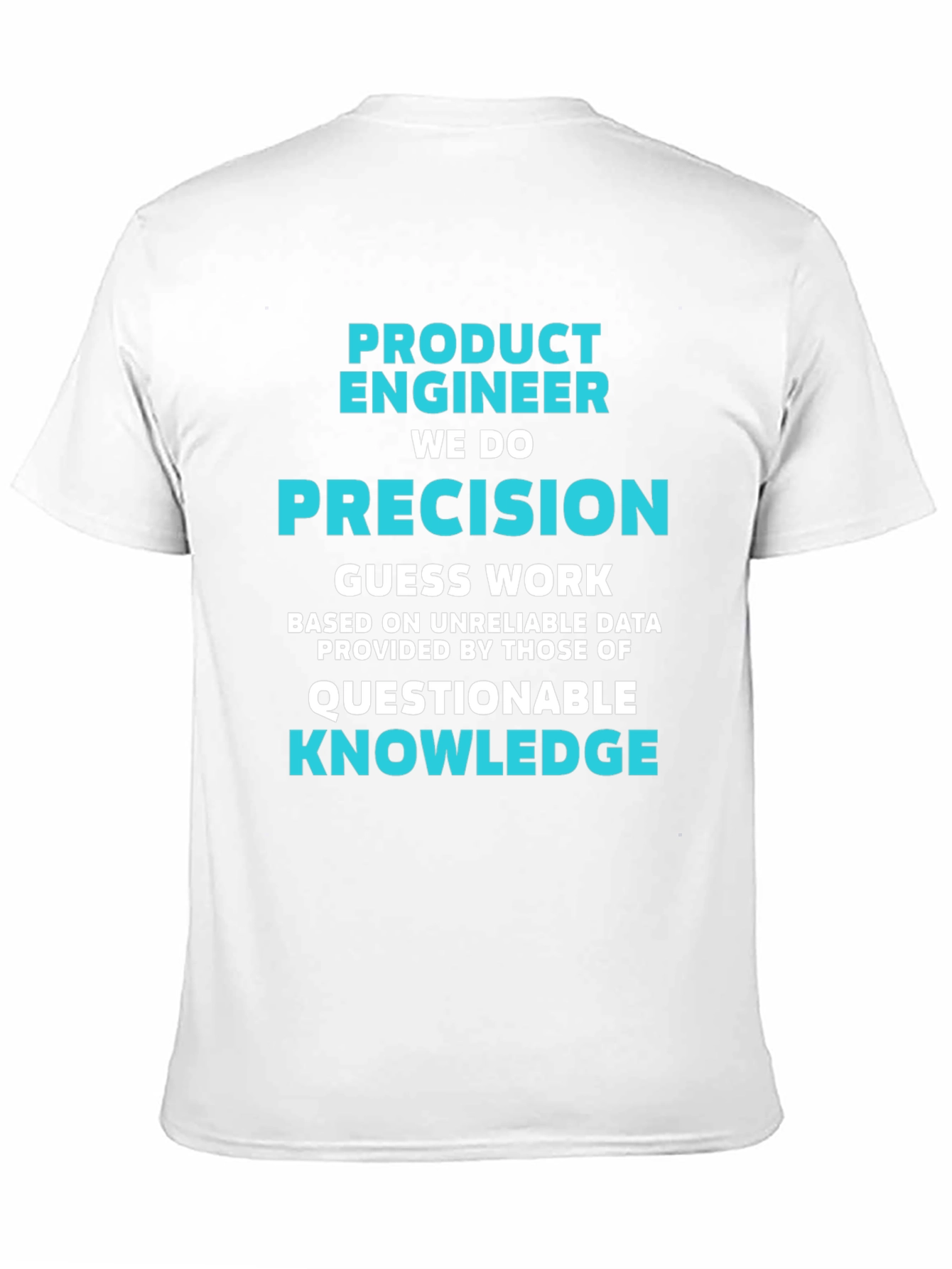 Black Product Engineer Precision T-Shirt - Funny Job Tee view 11
