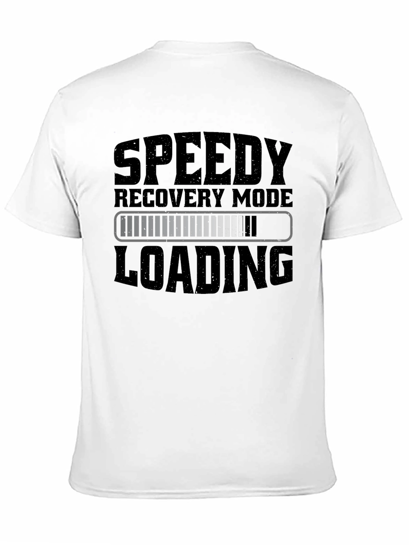 Black Speedy Recovery Mode Loading T-Shirt - Get Well Soon Gift view 11