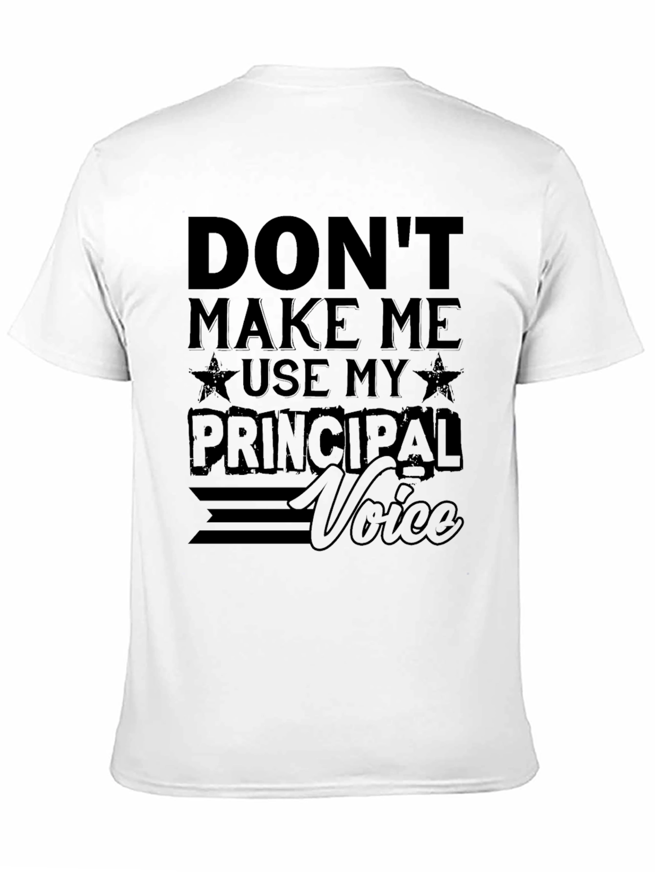 Black Principal Voice T-Shirt - Funny School Apparel view 11