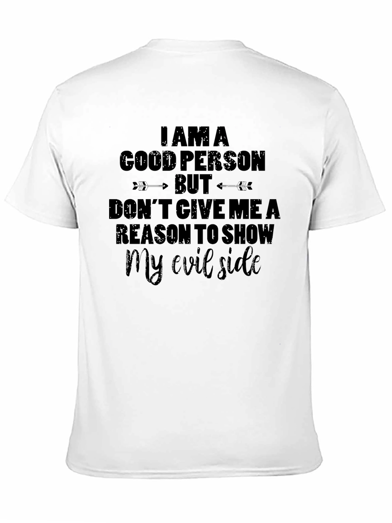 Black I Am A Good Person Graphic Tee view 11