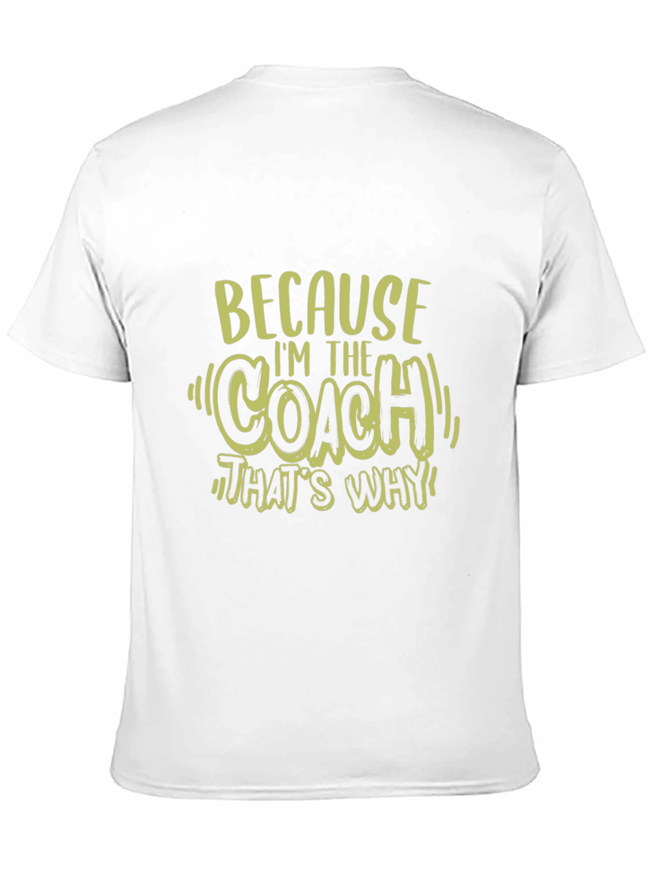 Black Coach T-Shirt: Because I'm The Coach view 11