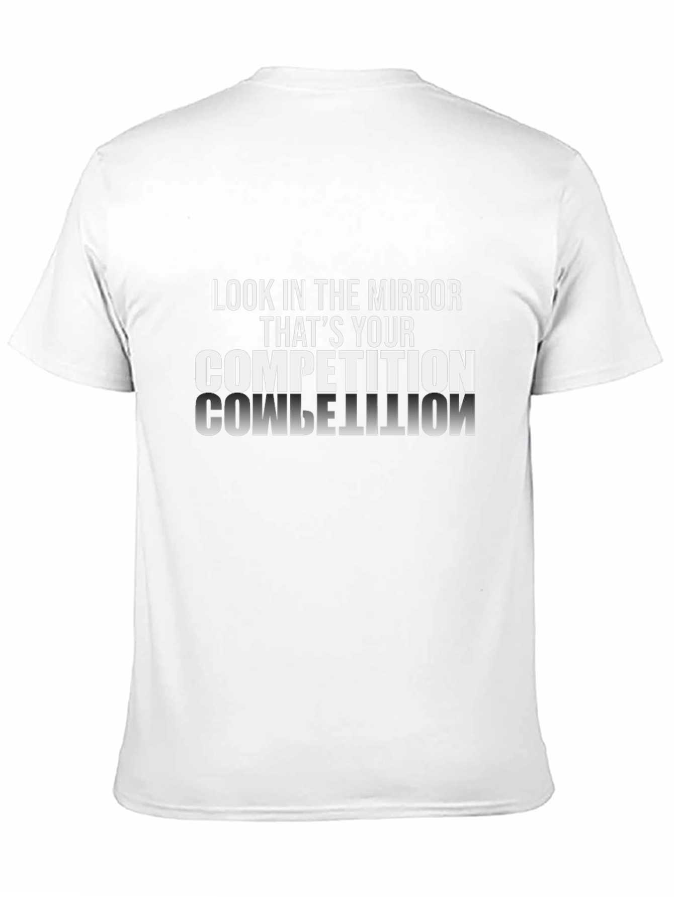Black Motivational T-Shirt: Your Only Competition Is You view 11