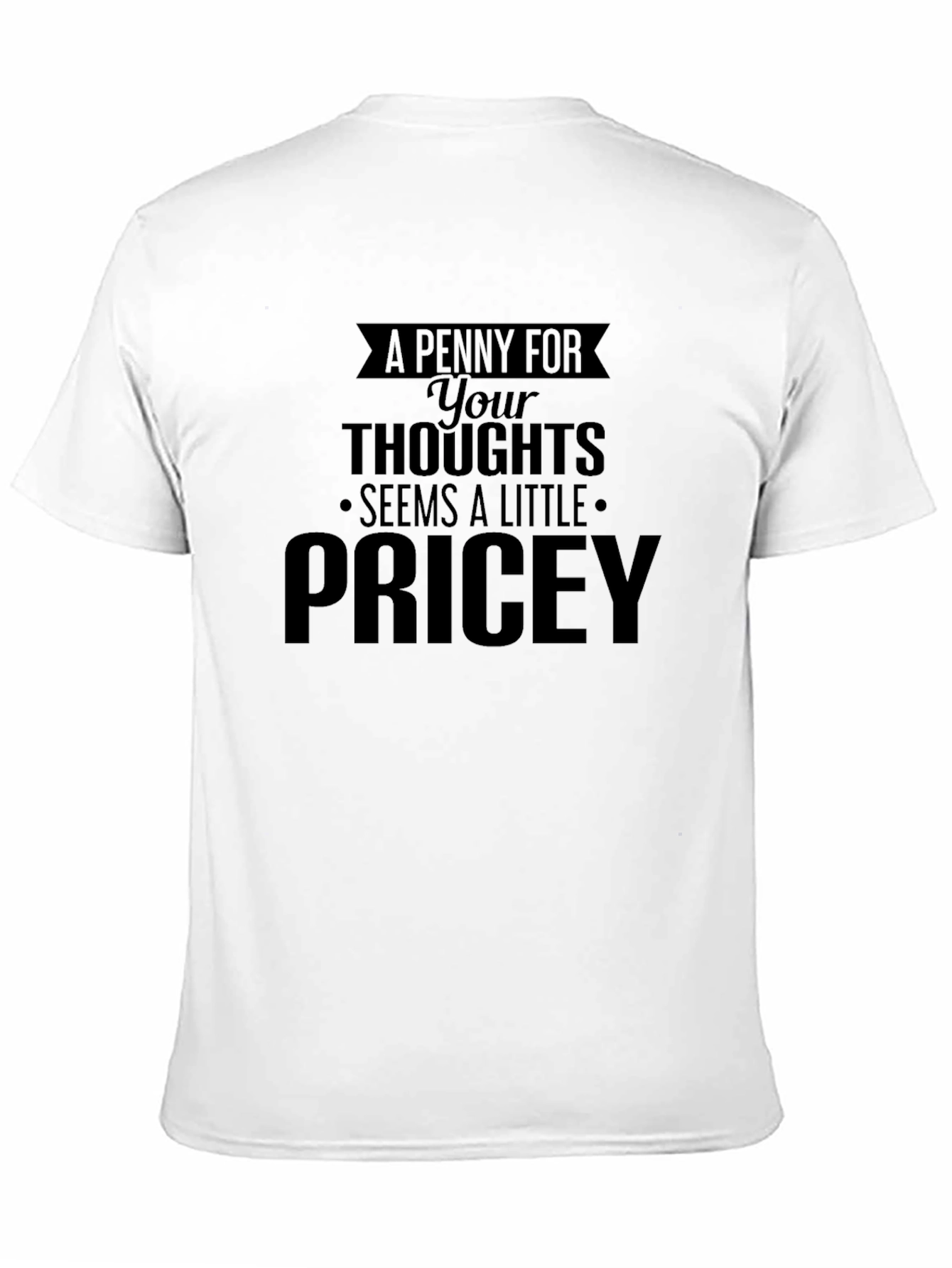 Black Funny "Pricey Thoughts" Black Graphic Tee view 11