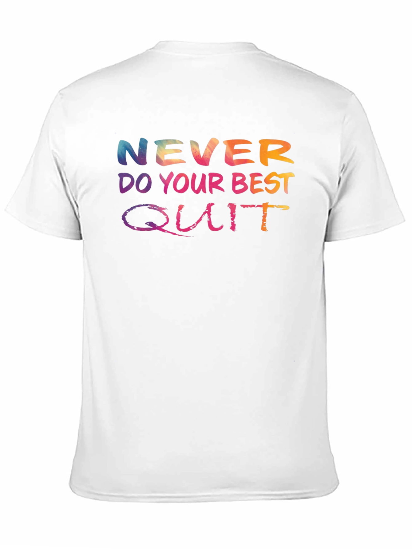 Black Never Do Your Best, Quit T-Shirt view 11