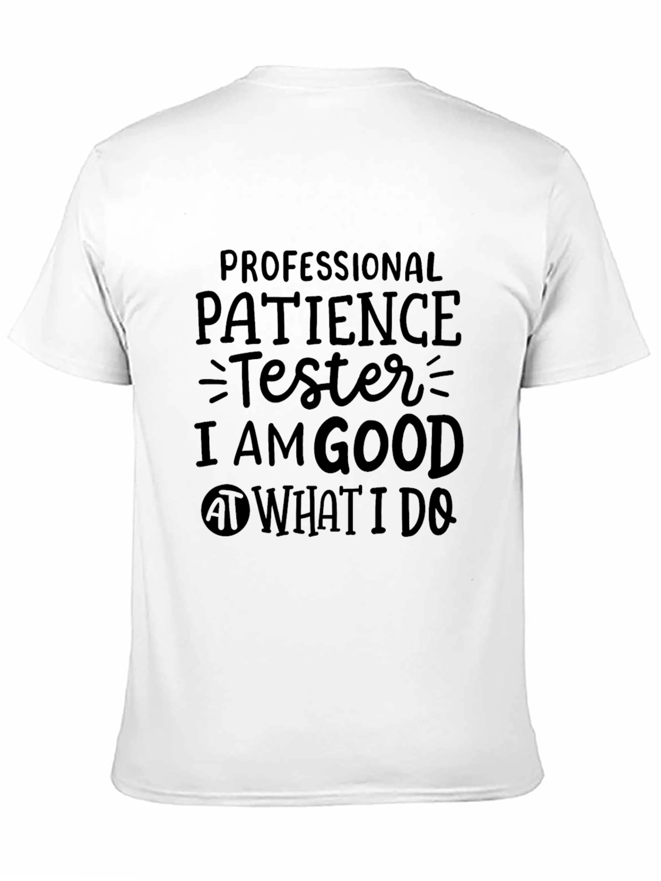 Black Professional Patience Tester Graphic T-Shirt view 11