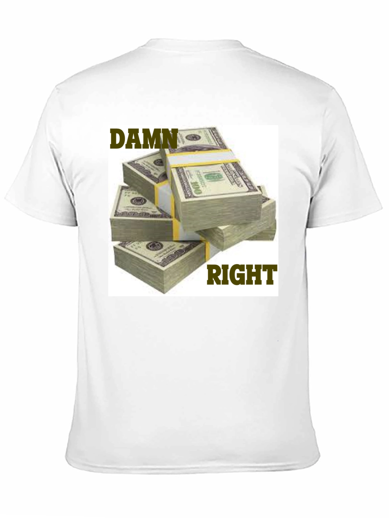 Black Damn Right Money Stacks Graphic Tee view 11