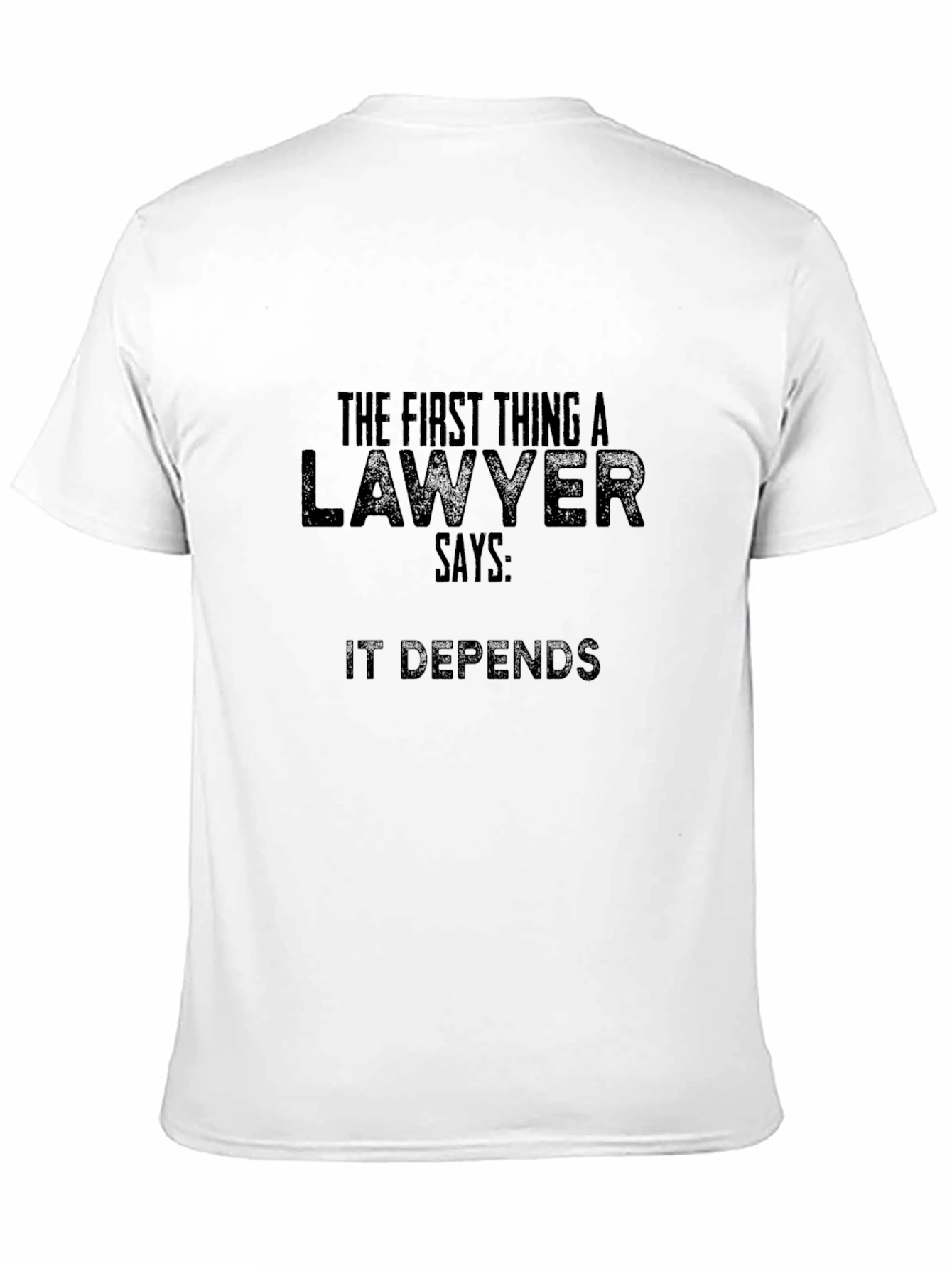 Black Lawyer Humor T-Shirt - "It Depends" Funny Legal Tee view 11