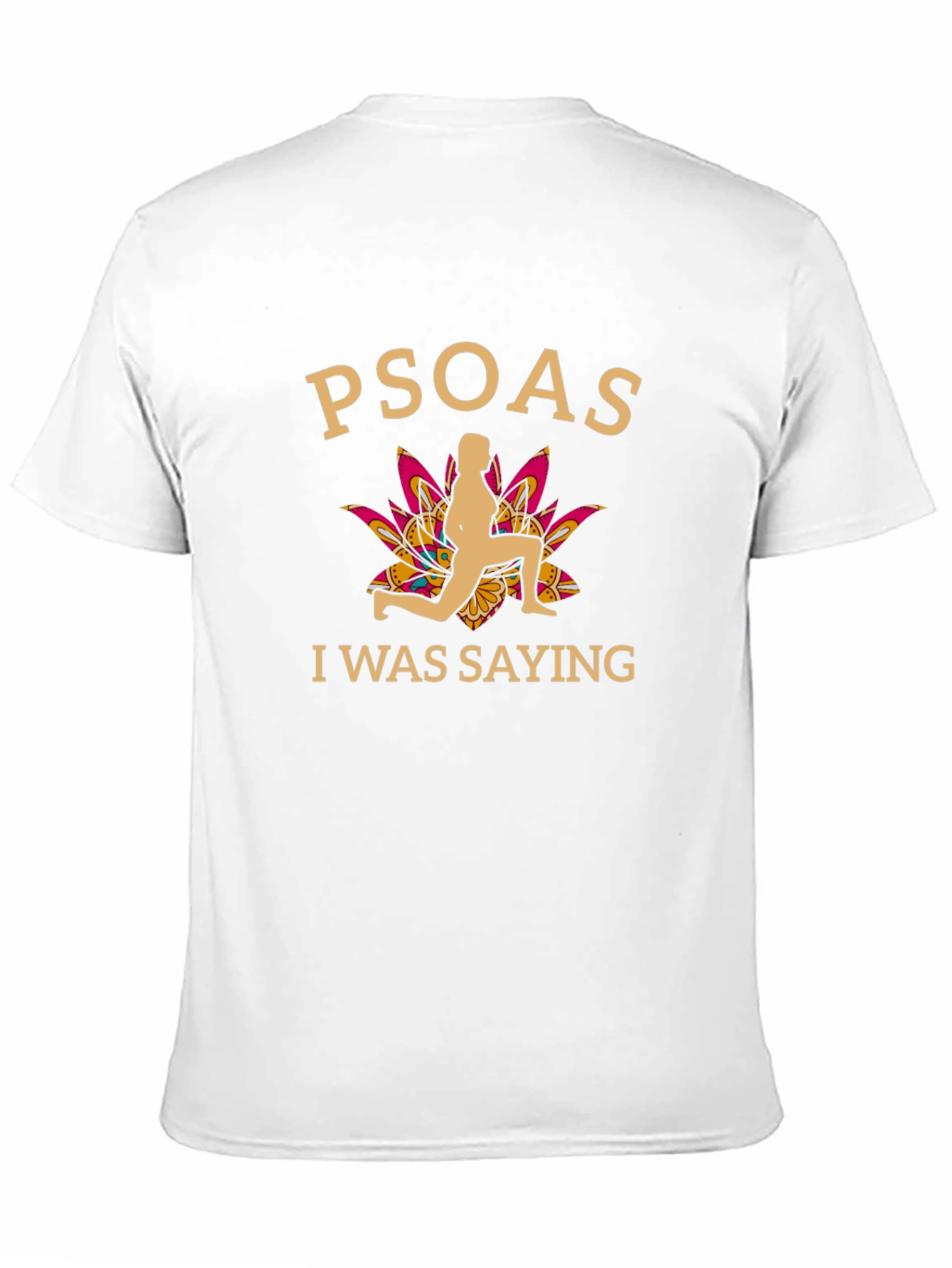 Black Psoas I Was Saying Funny Yoga T-Shirt view 11