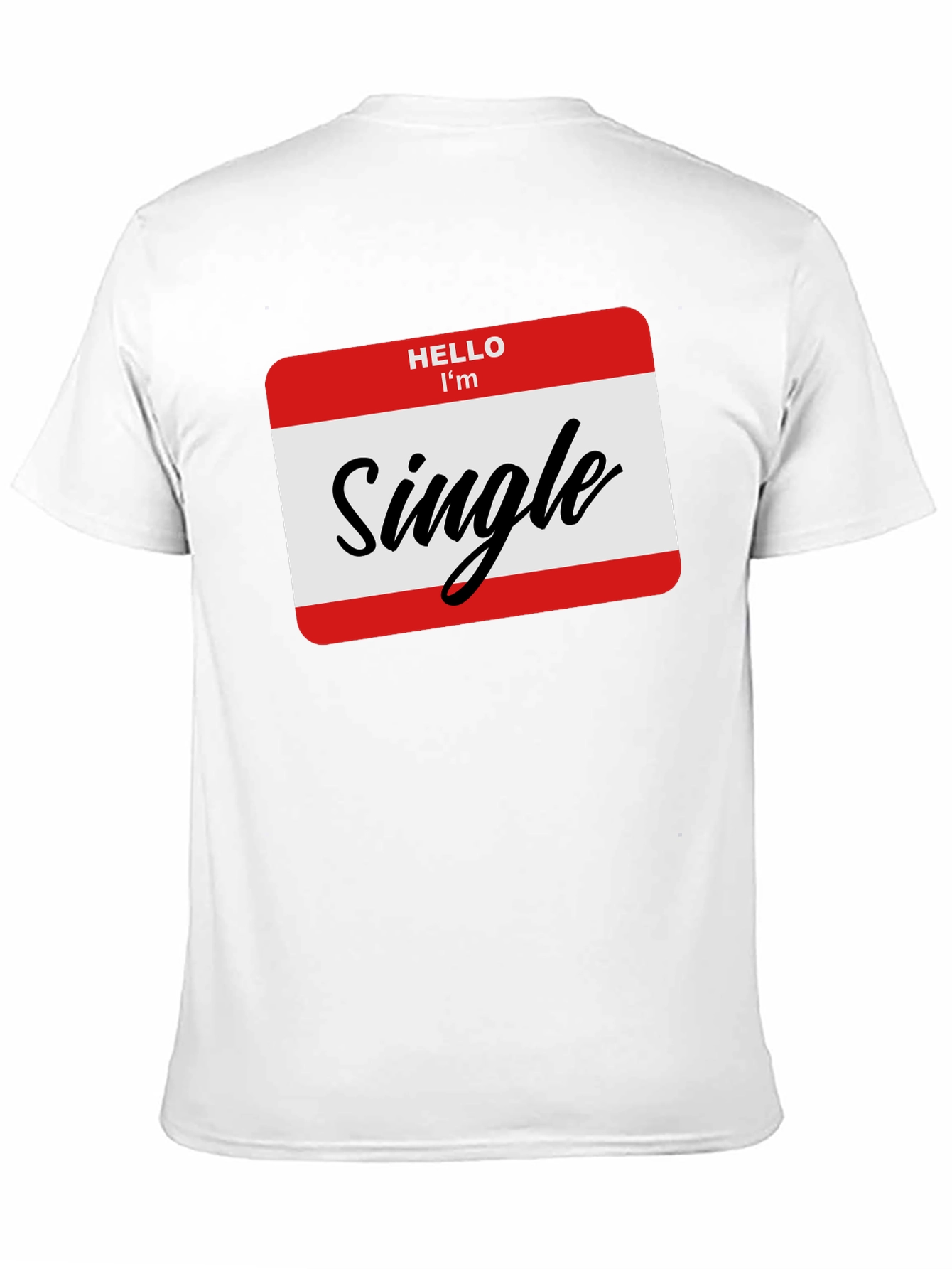 Black Hello I'm Single T-Shirt - Black, Funny, Dating Tee view 11