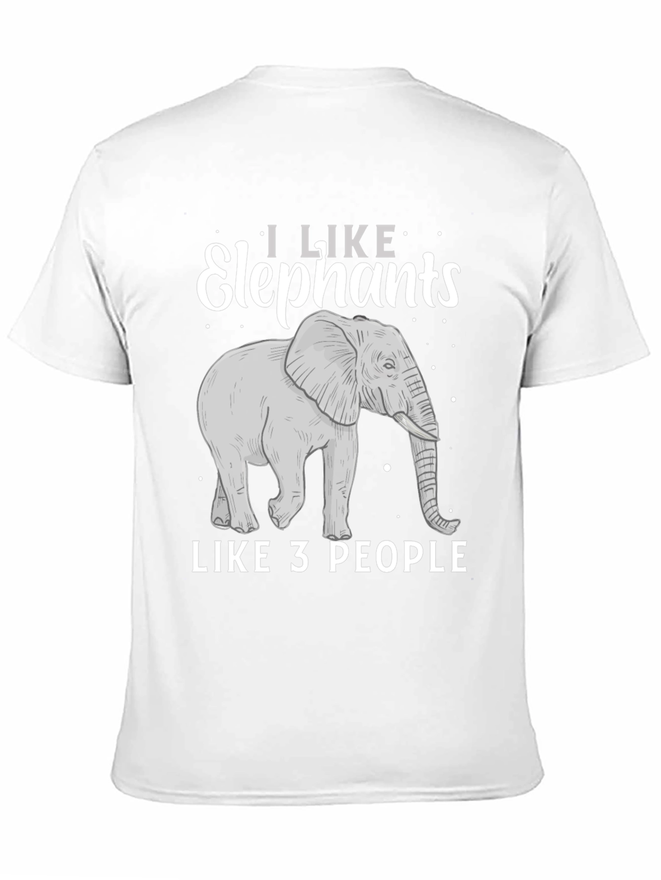 Black Elephant Lover T-Shirt: I Like Elephants, Like 3 People view 11