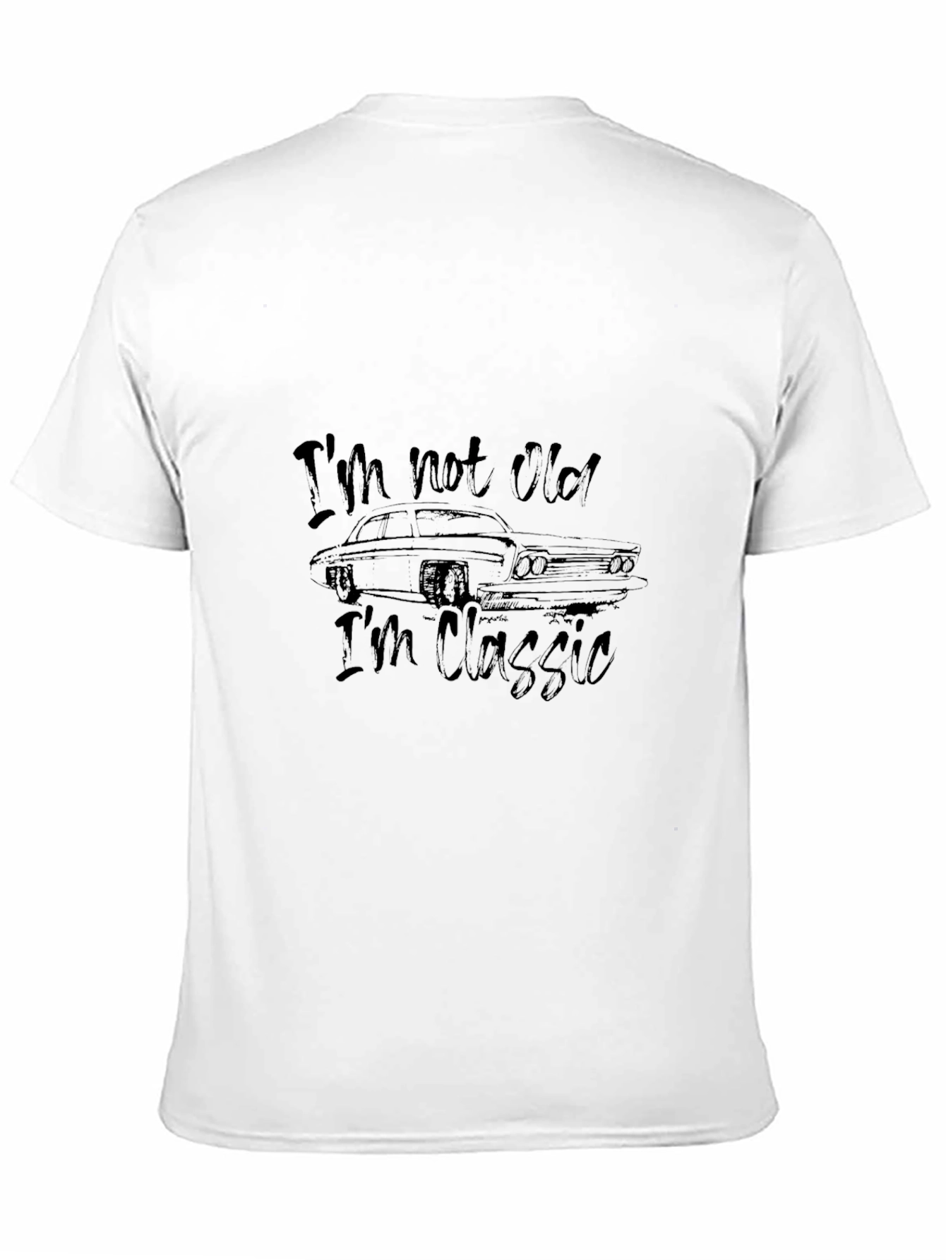 Black I'm Not Old, I'm Classic Car T-Shirt view 11