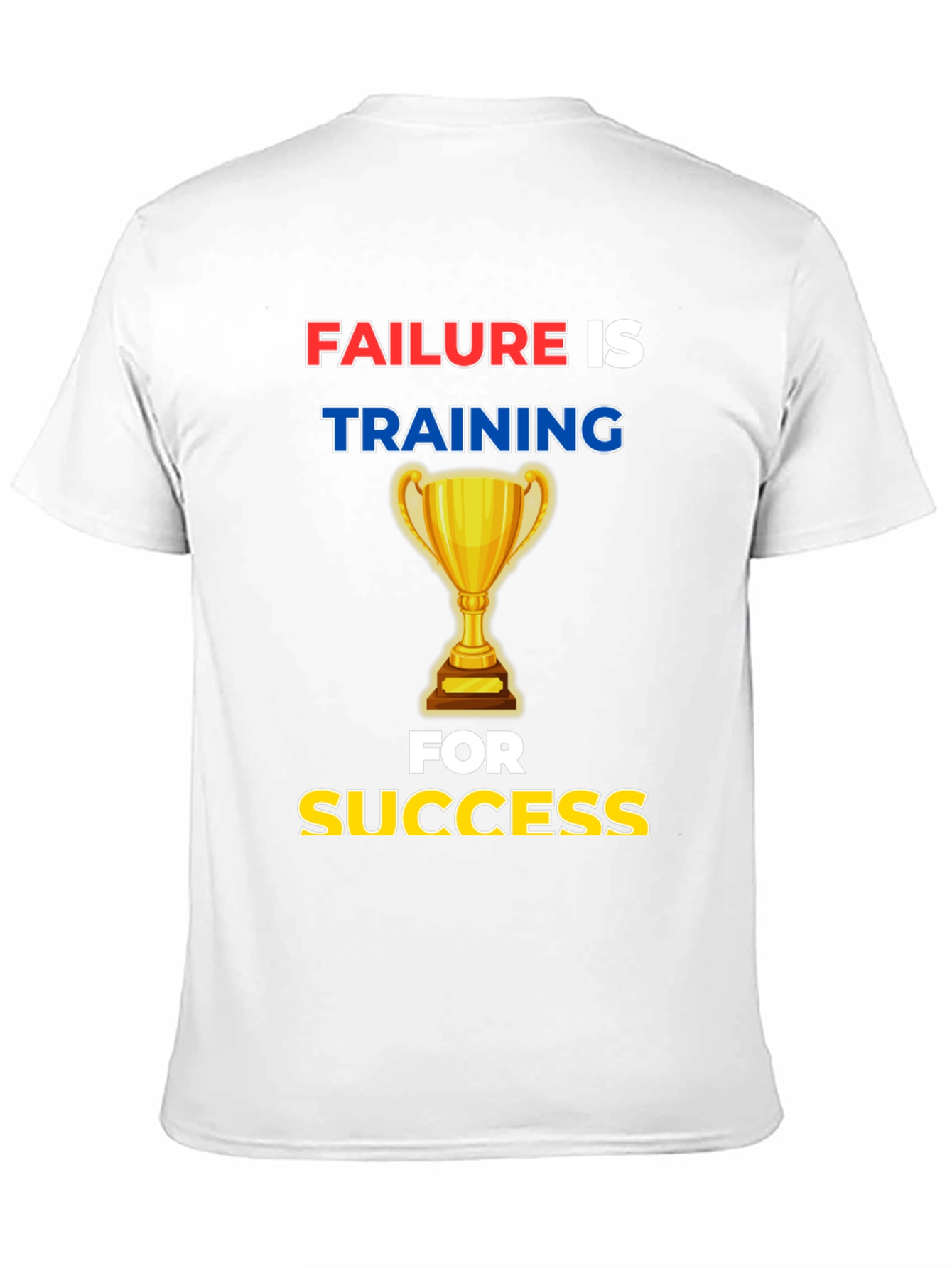 Failure is Training for Success Graphic Tee - 11