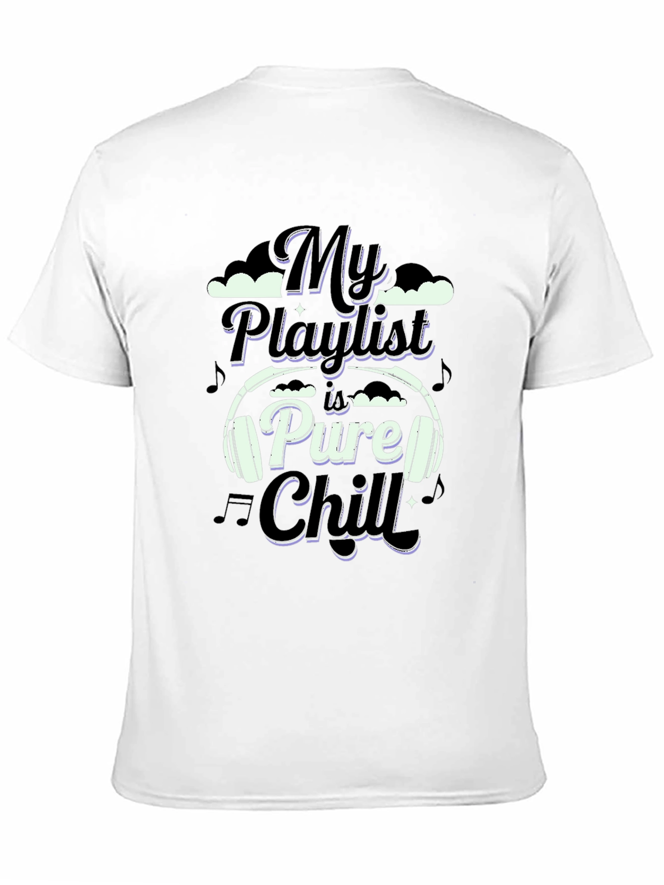 Black My Playlist is Pure Chill T-Shirt - Music Lover Tee view 11