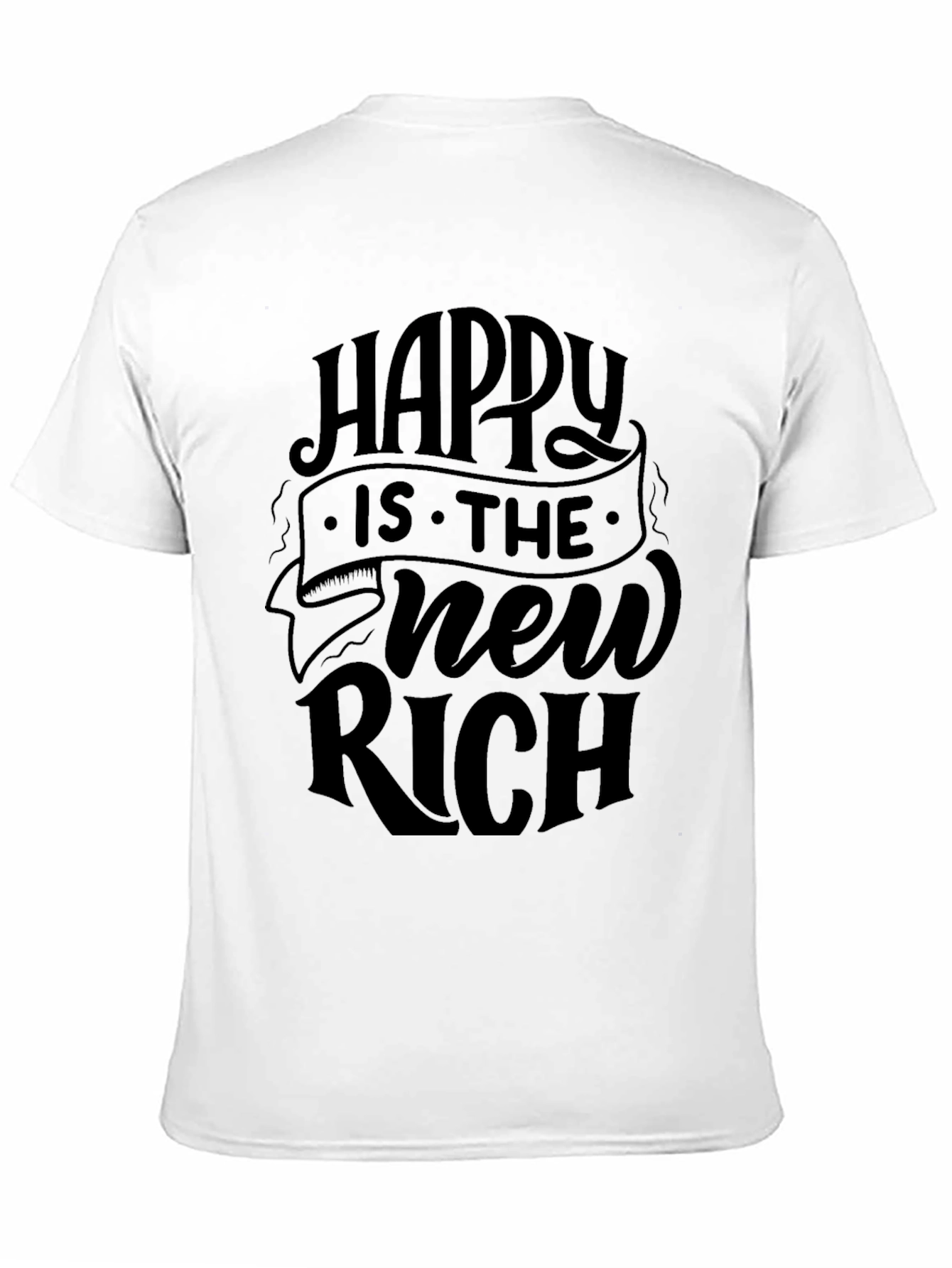 Black Happy is the New Rich Black T-Shirt view 11
