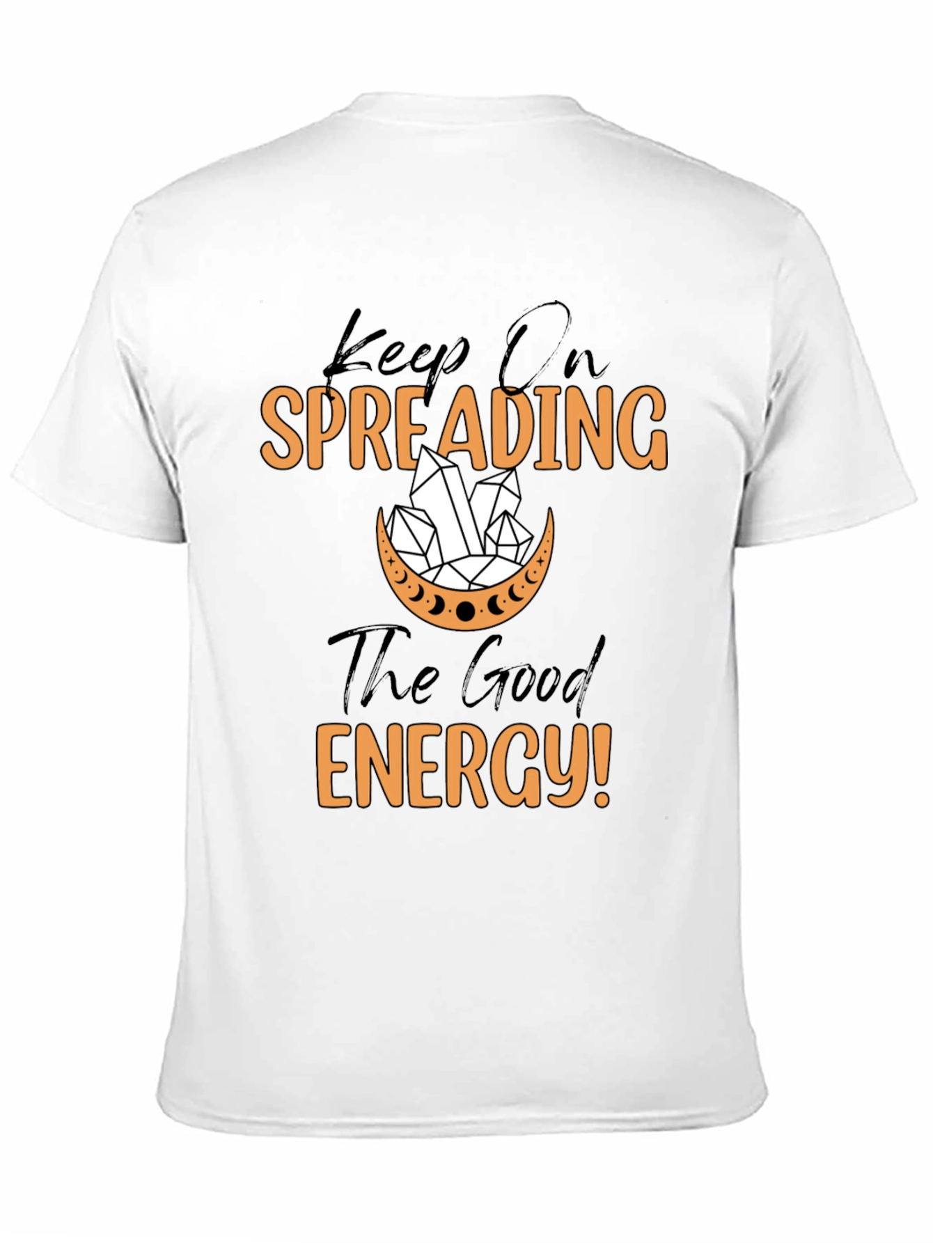 Black Keep On Spreading The Good Energy T-Shirt view 11