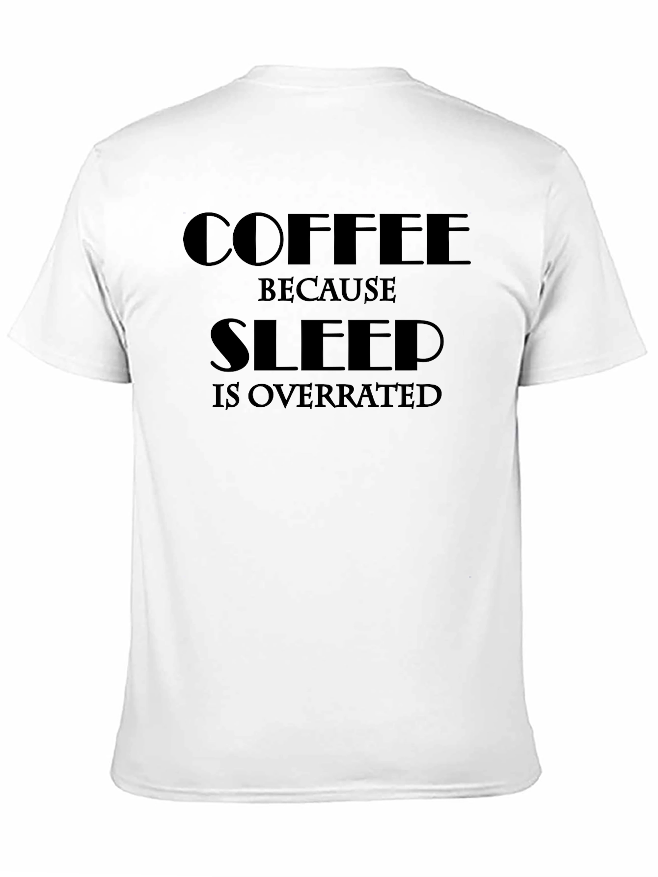 Black Coffee Sleep Overrated Black Graphic Tee view 11